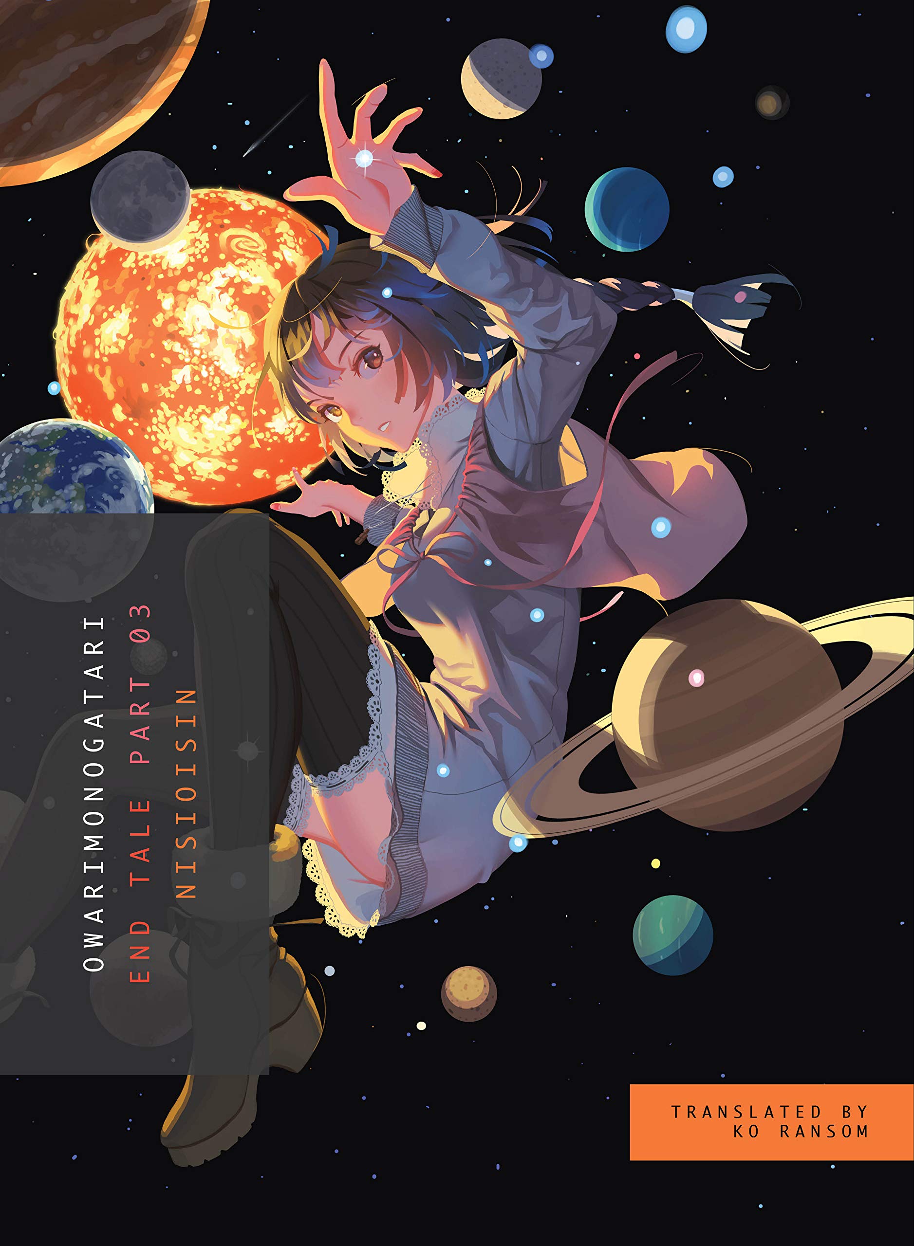 OWARIMONOGATARI, Part 3: End Tale,New