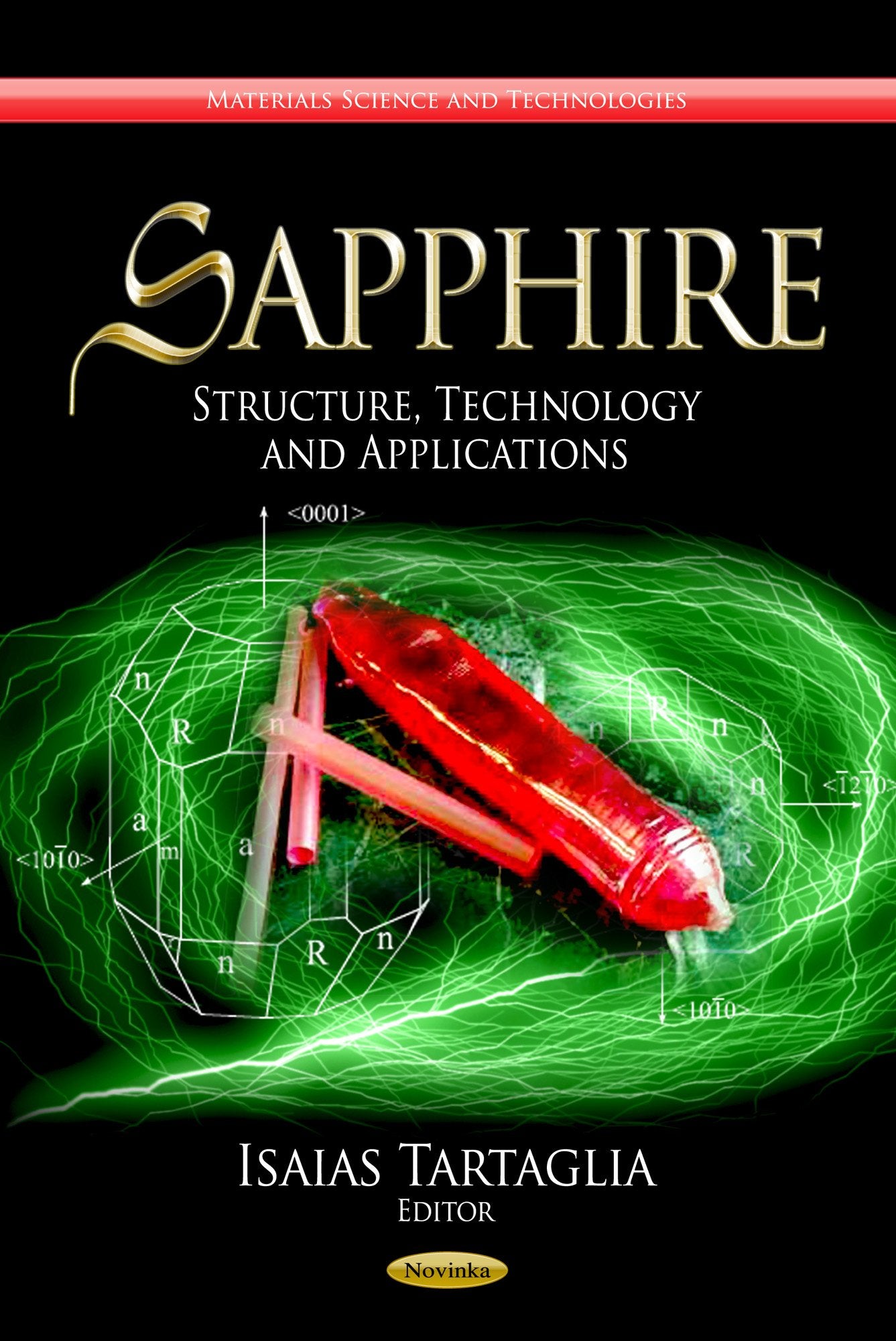 Sapphire: Structure, Technology And Applications (Materials Science And Technologies),Used
