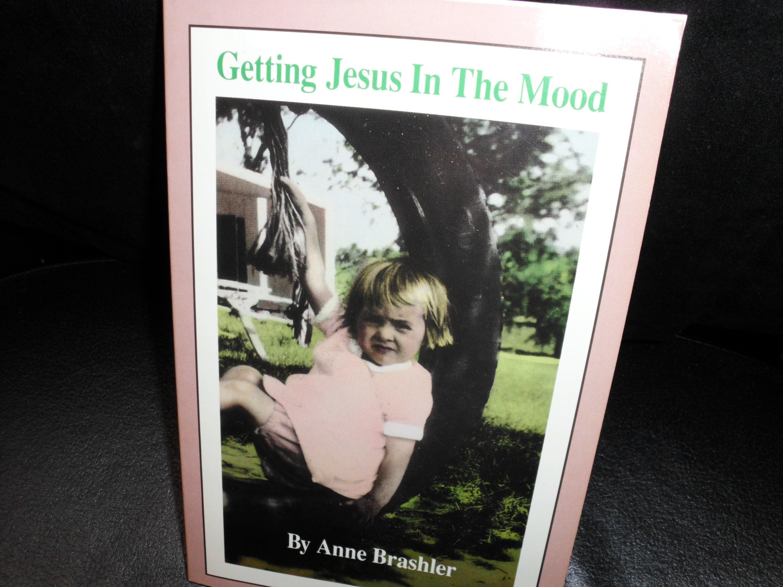 Getting Jesus in the Mood