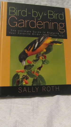 Rodale Books Rodale3113 Birdbybird Gardening,Used