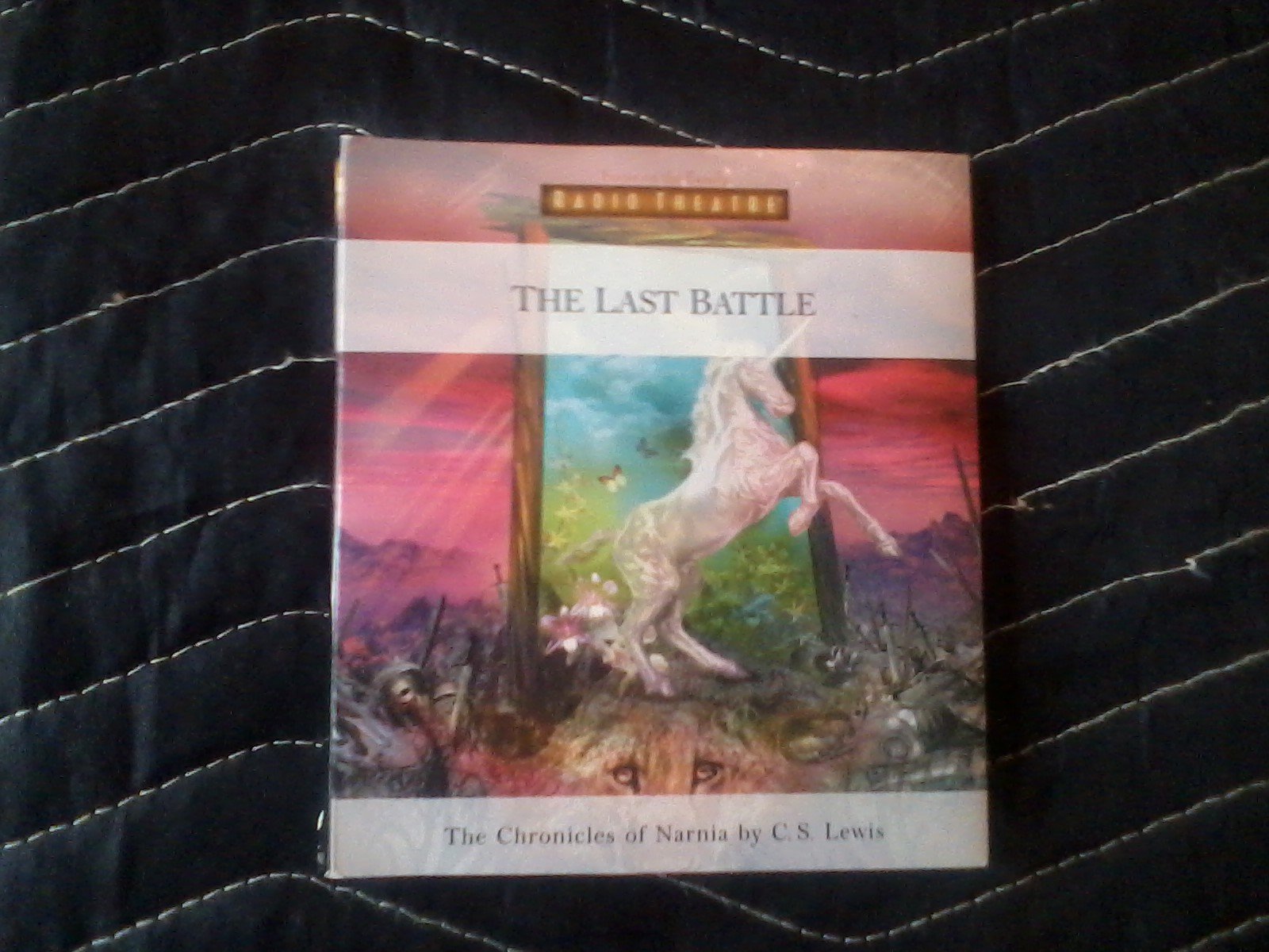 The Last Battle (Radio Theatre),Used