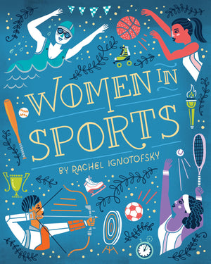 Women in Sports: Fearless Athletes Who Played to Win (Women in Series),Used