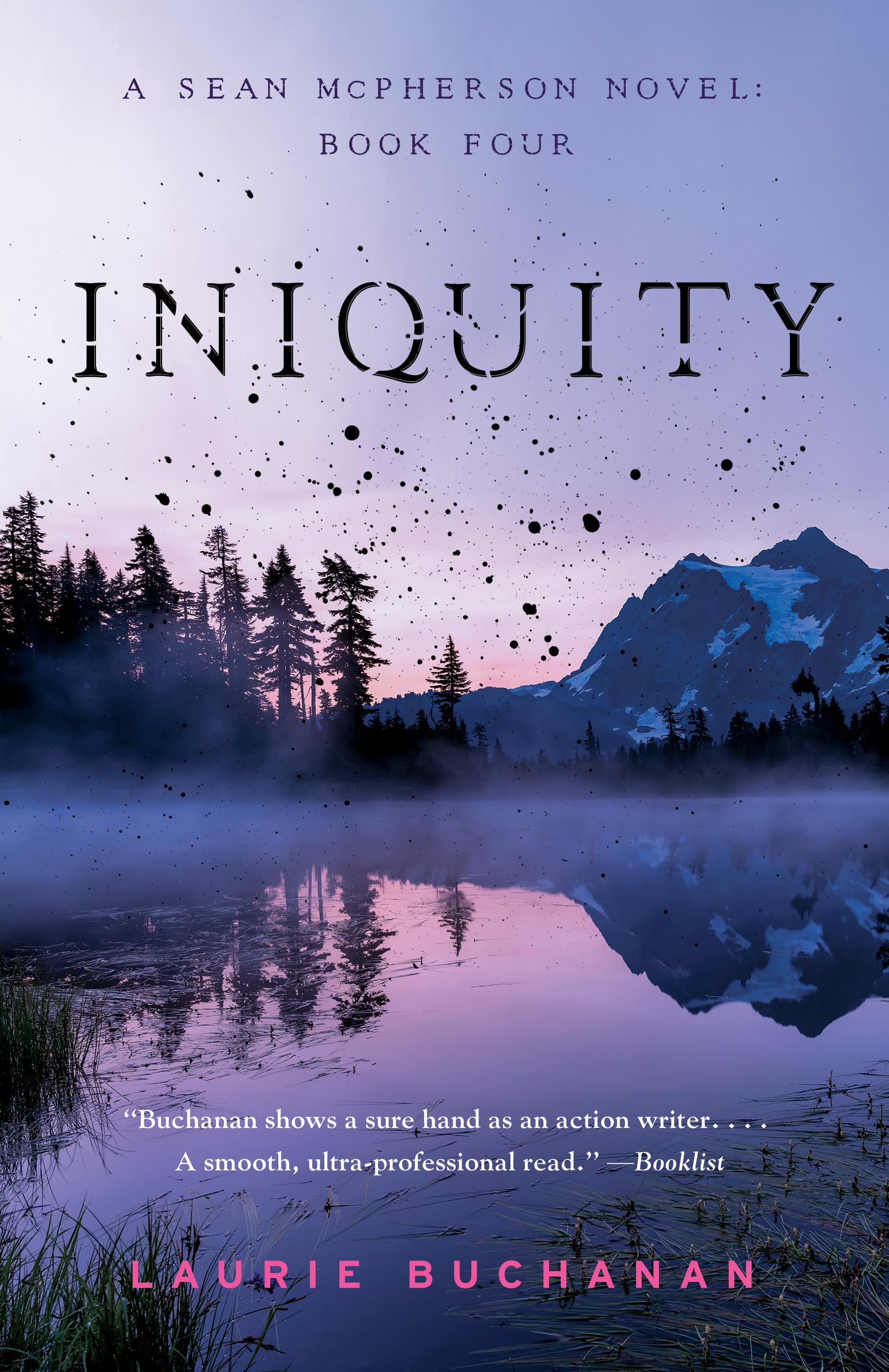 Iniquity: A Sean McPherson Novel, Book Four (Sean McPherson, 4),New