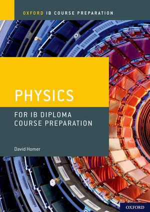 IB Diploma Programme Course Preparation: Physics (Osford Ib Course Preparation),Used