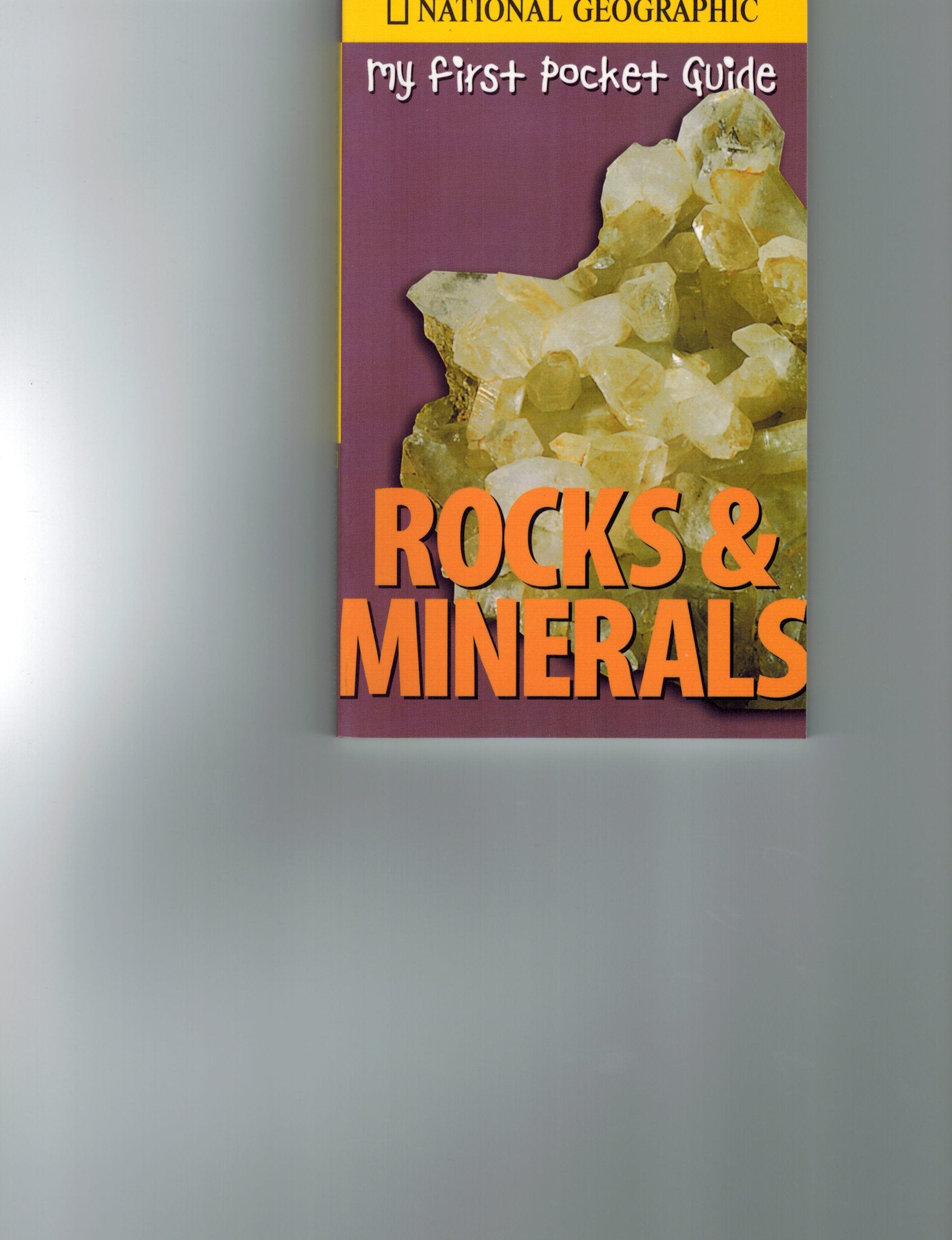 My First Pocket Guide Rocks & Minerals (National Geographic My First Pocket Guides),Used