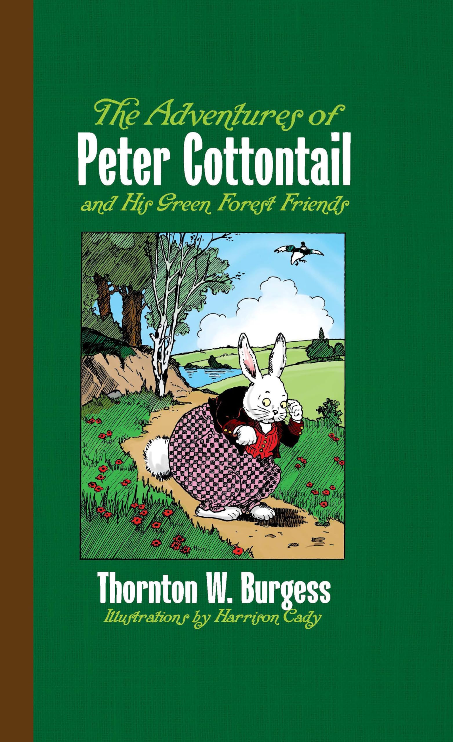 The Adventures of Peter Cottontail and His Green Forest Friends,Used