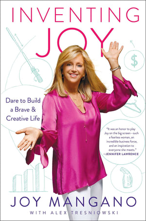Inventing Joy: Dare To Build A Brave & Creative Life-used
