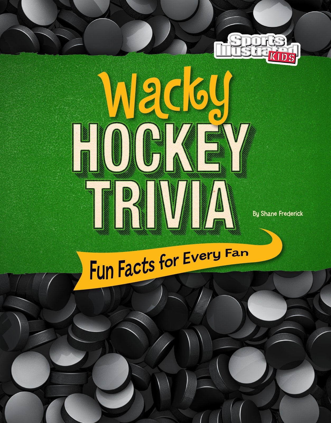 Wacky Hockey Trivia: Fun Facts for Every Fan (Sports Illustrated Kids: Wacky Sports Trivia),Used