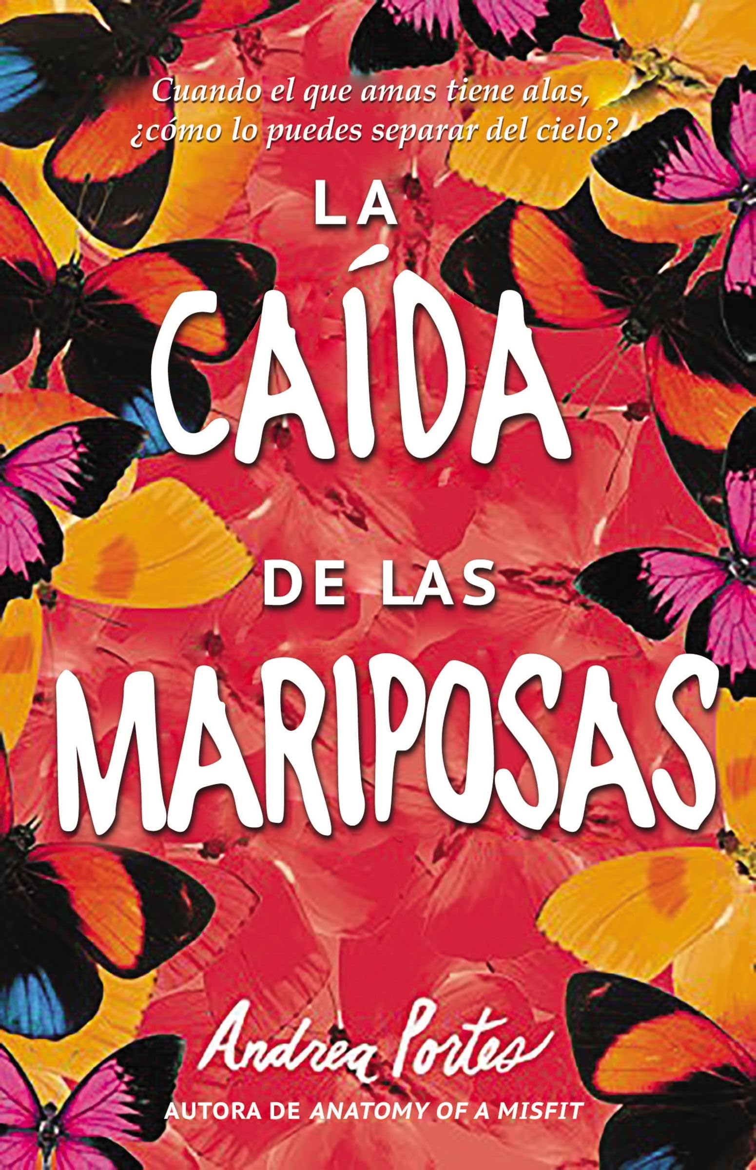 Otoo de las mariposas: Fall of Butterflies (Spanish edition),Used