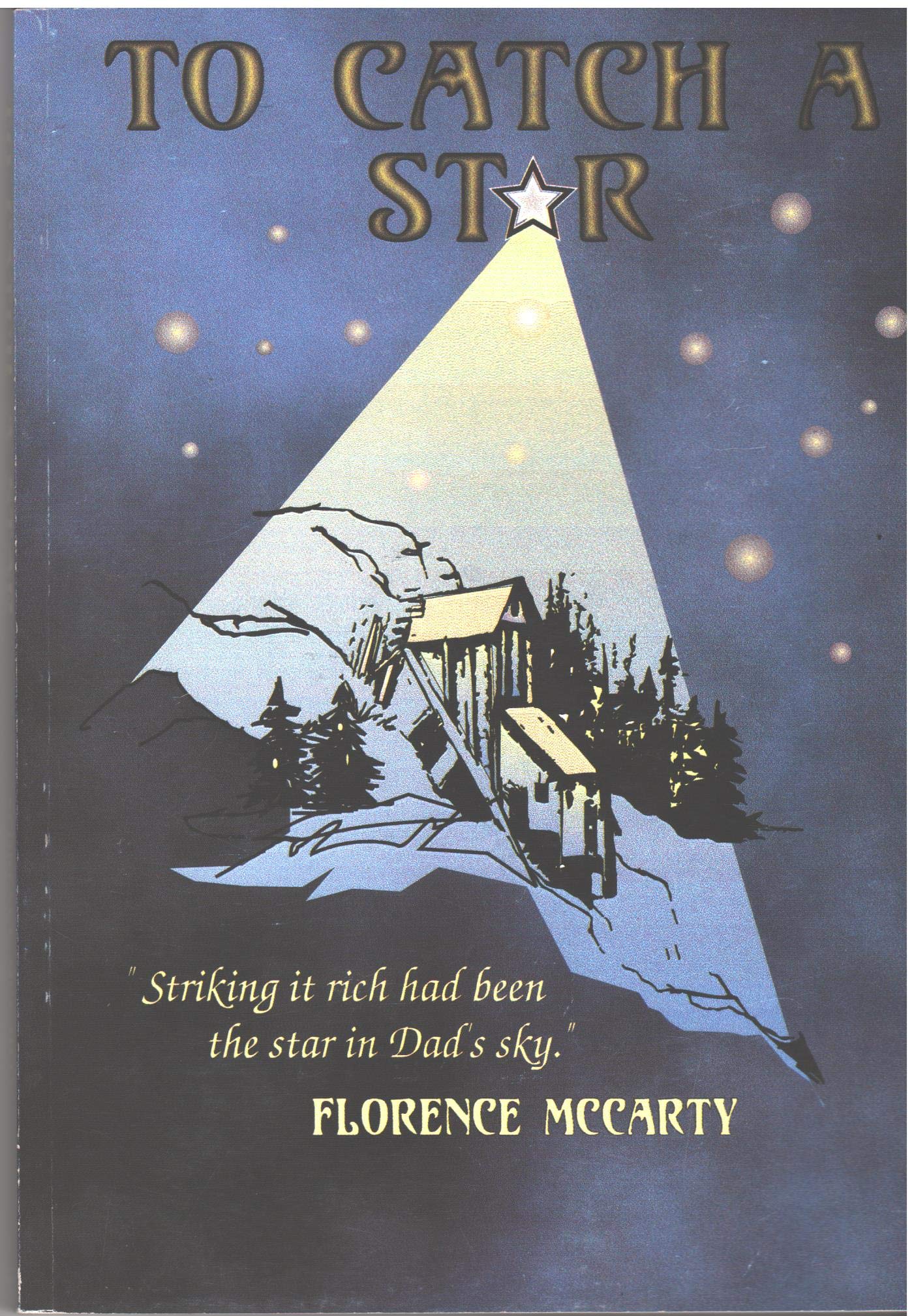 To Catch A Star.