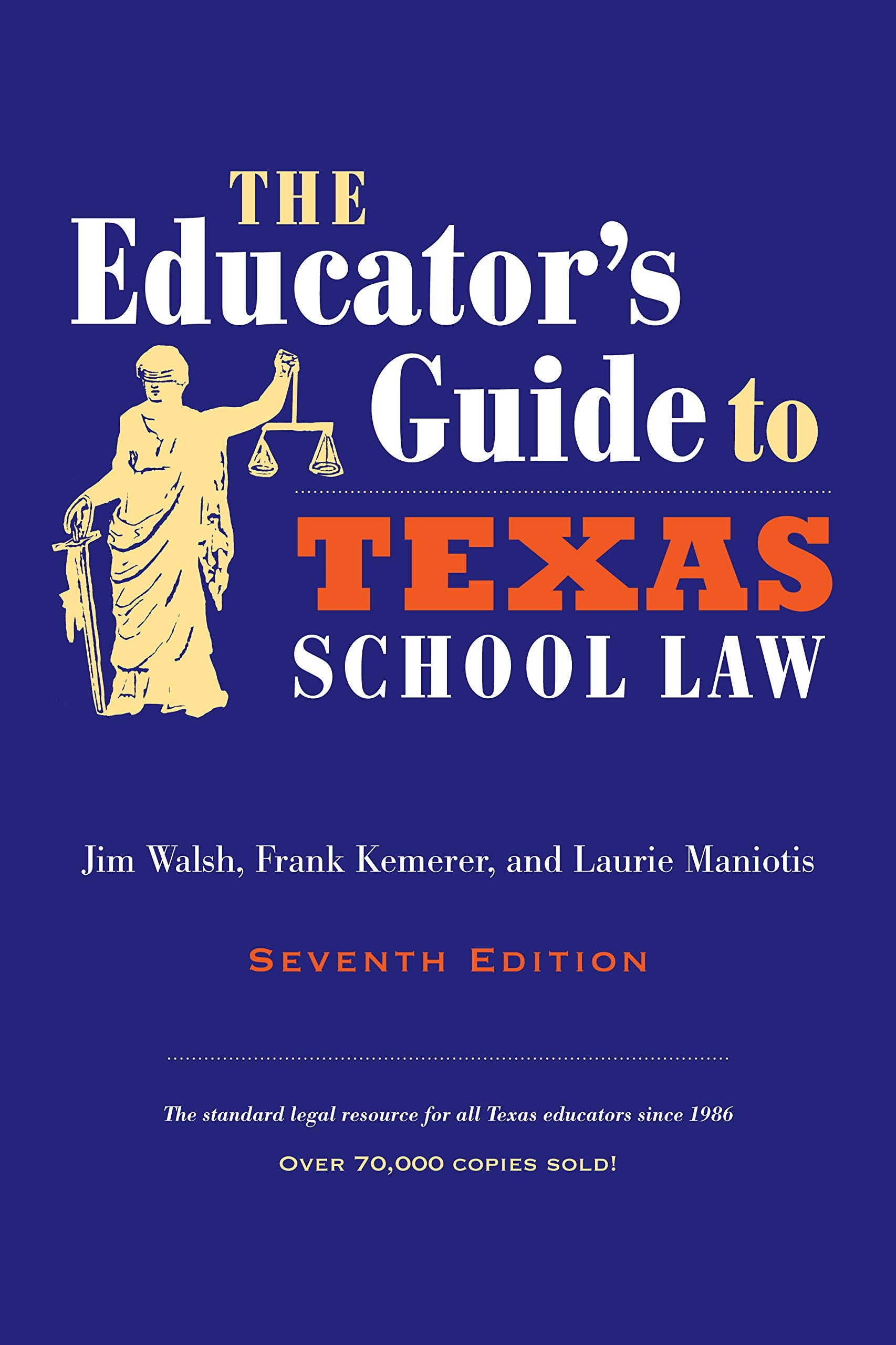 The Educator'S Guide To Texas School Law,New