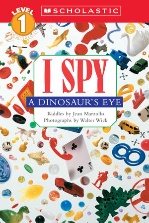 I Spy a Dinosaur's Eye (Scholastic Reader, Level 1),Used