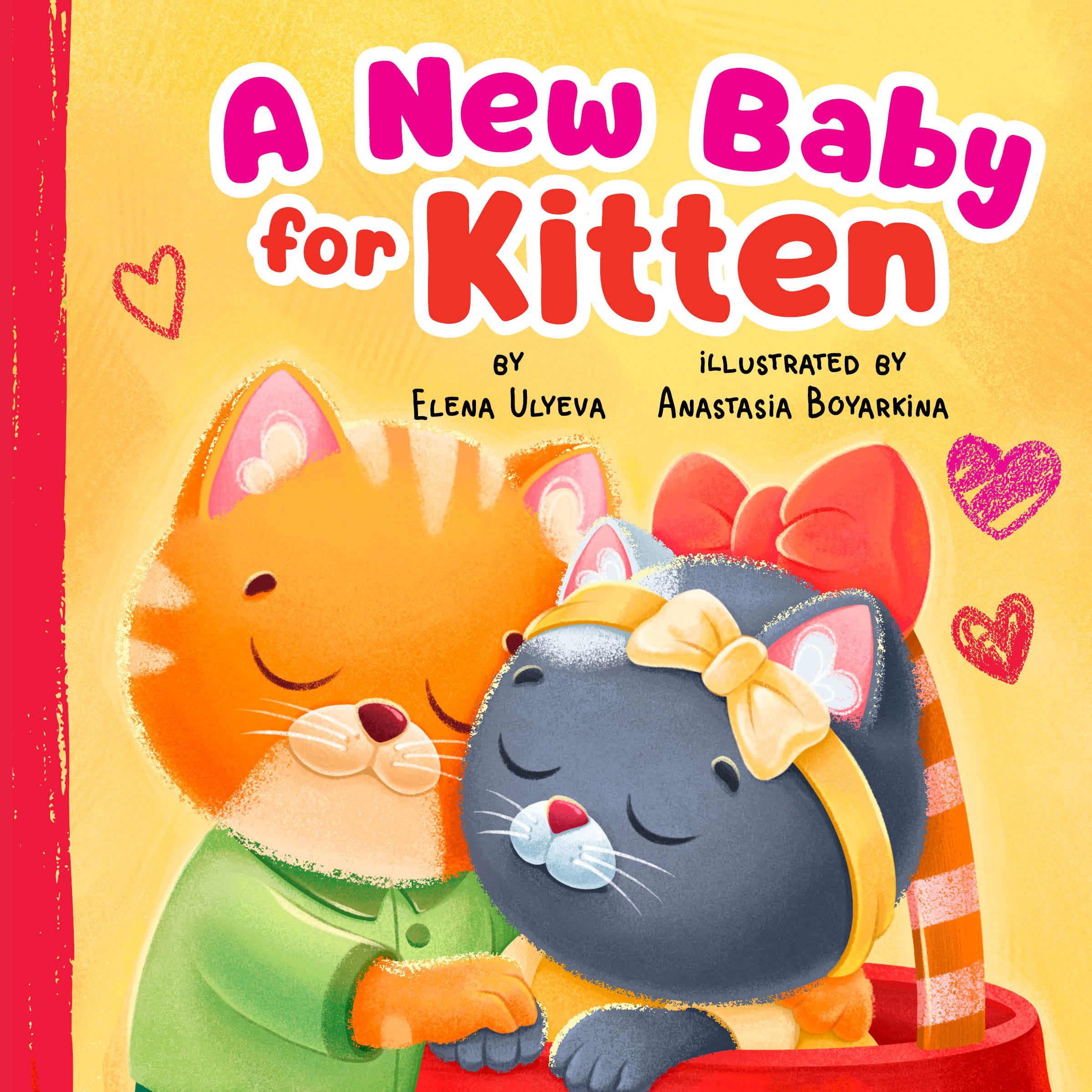 A New Baby For Kitten (Clever Family Stories)