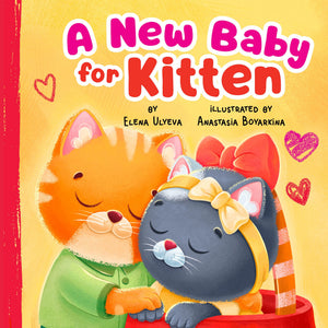 A New Baby For Kitten (Clever Family Stories)