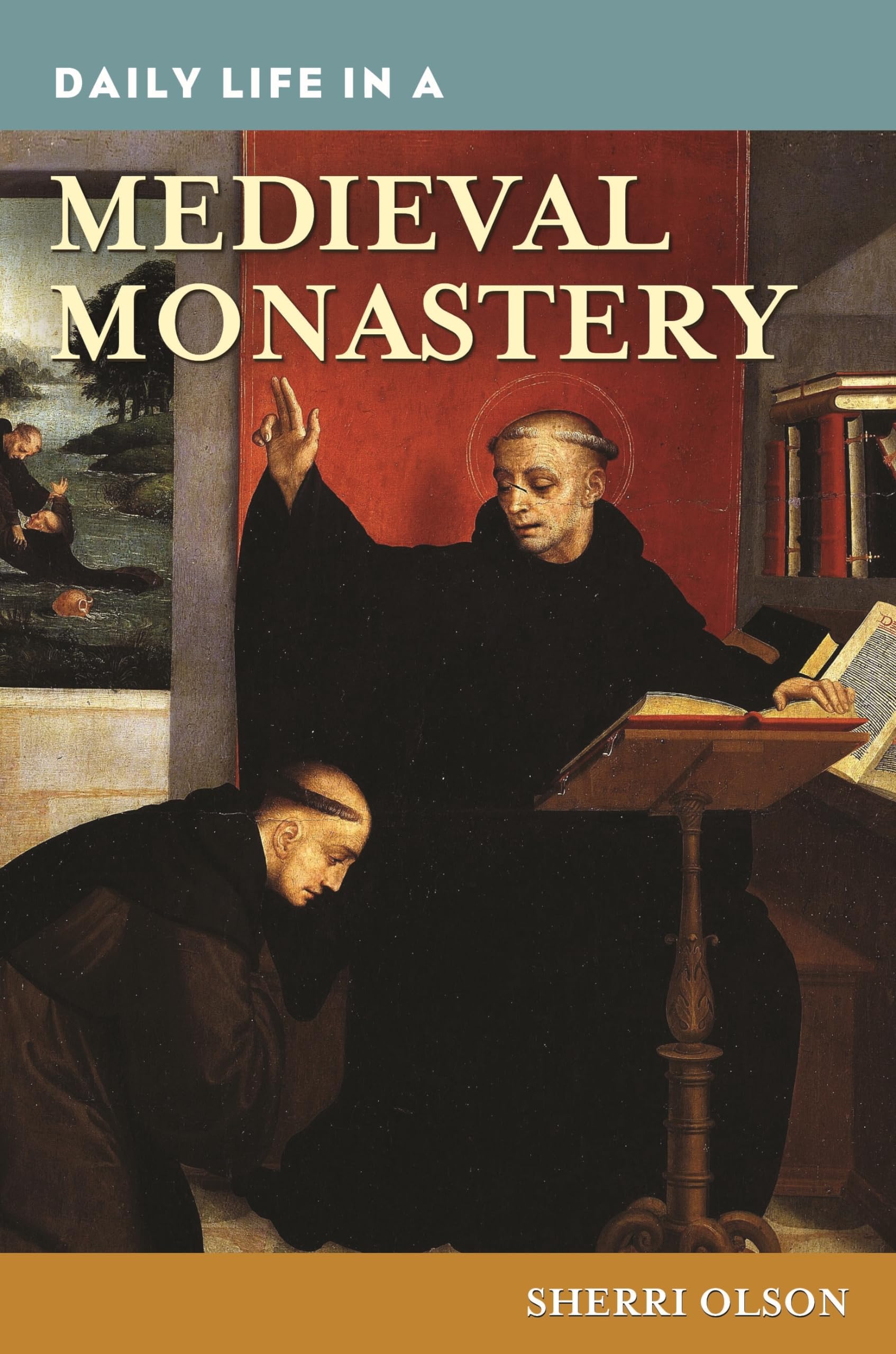 Daily Life in a Medieval Monastery (The Greenwood Press Daily Life Through History Series),Used