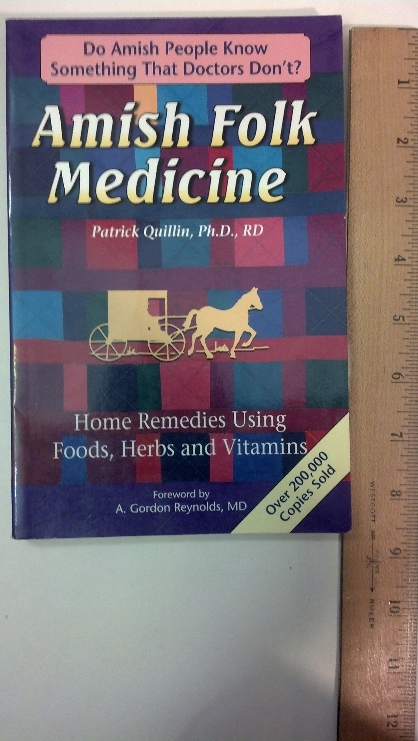 Amish Folk Medicine: Home Remedies Using Foods, Herbs and Vitamins,Used