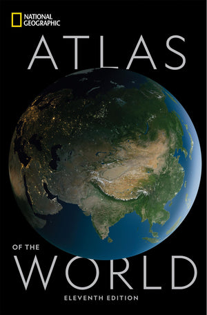 National Geographic Atlas of the World, 11th Edition,New