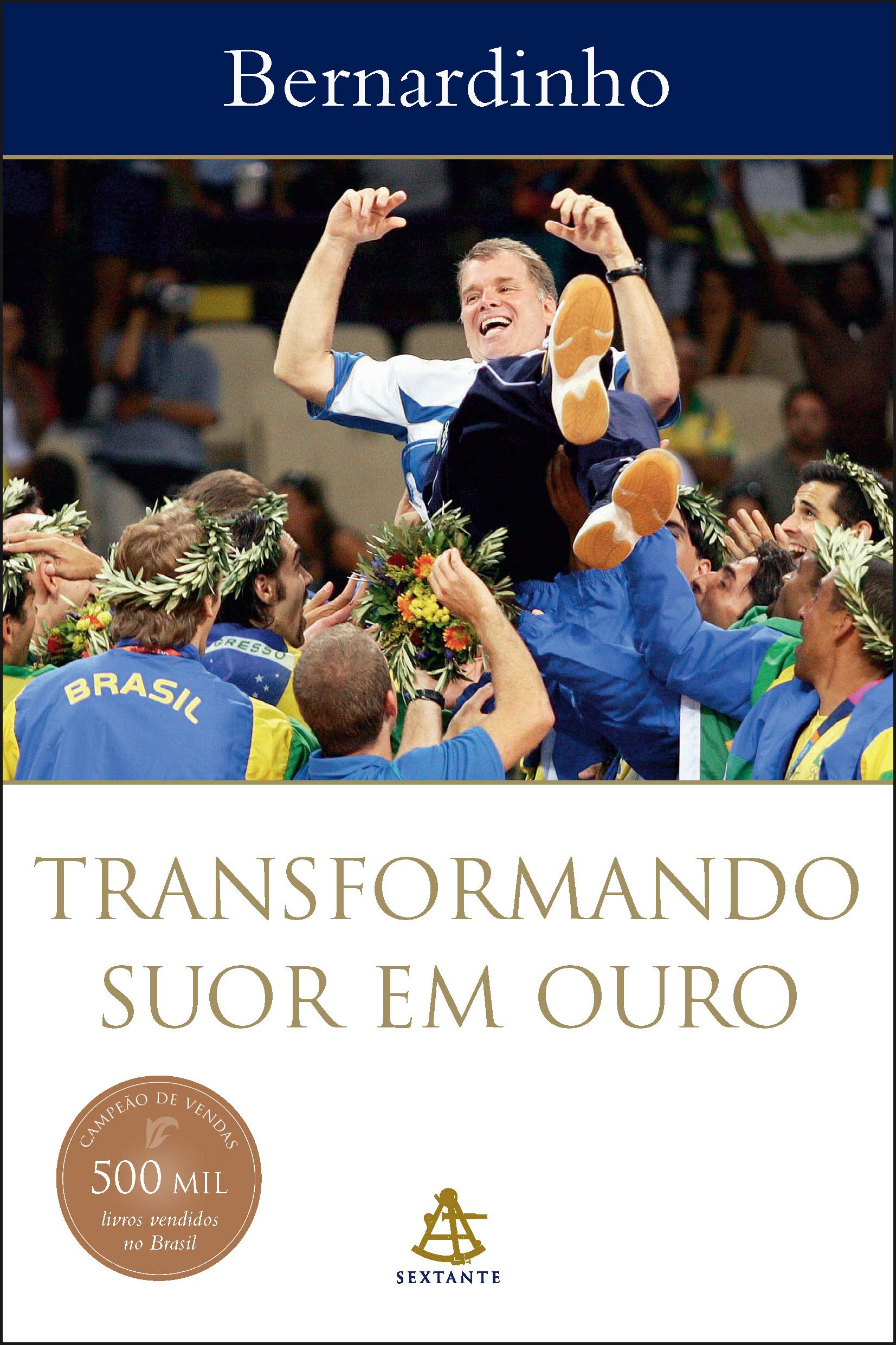Transformando Suor Em Ouro (Em Portugues do Brasil),Used