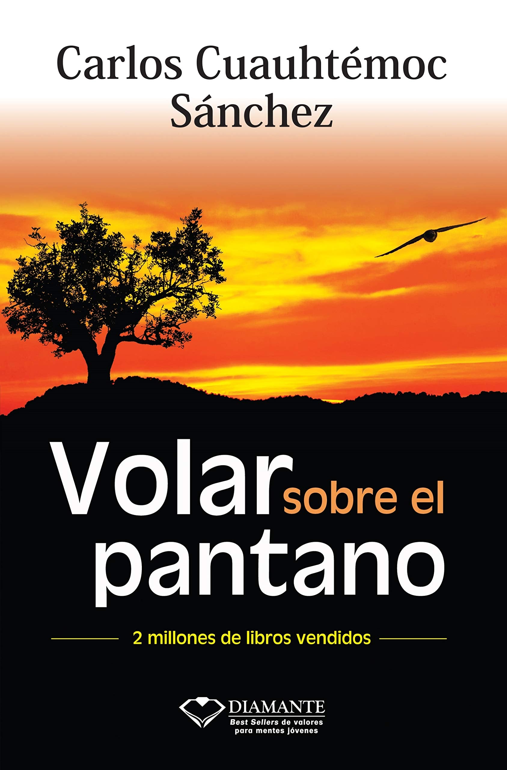 Volar Sobre el Pantano (Spanish Edition),New