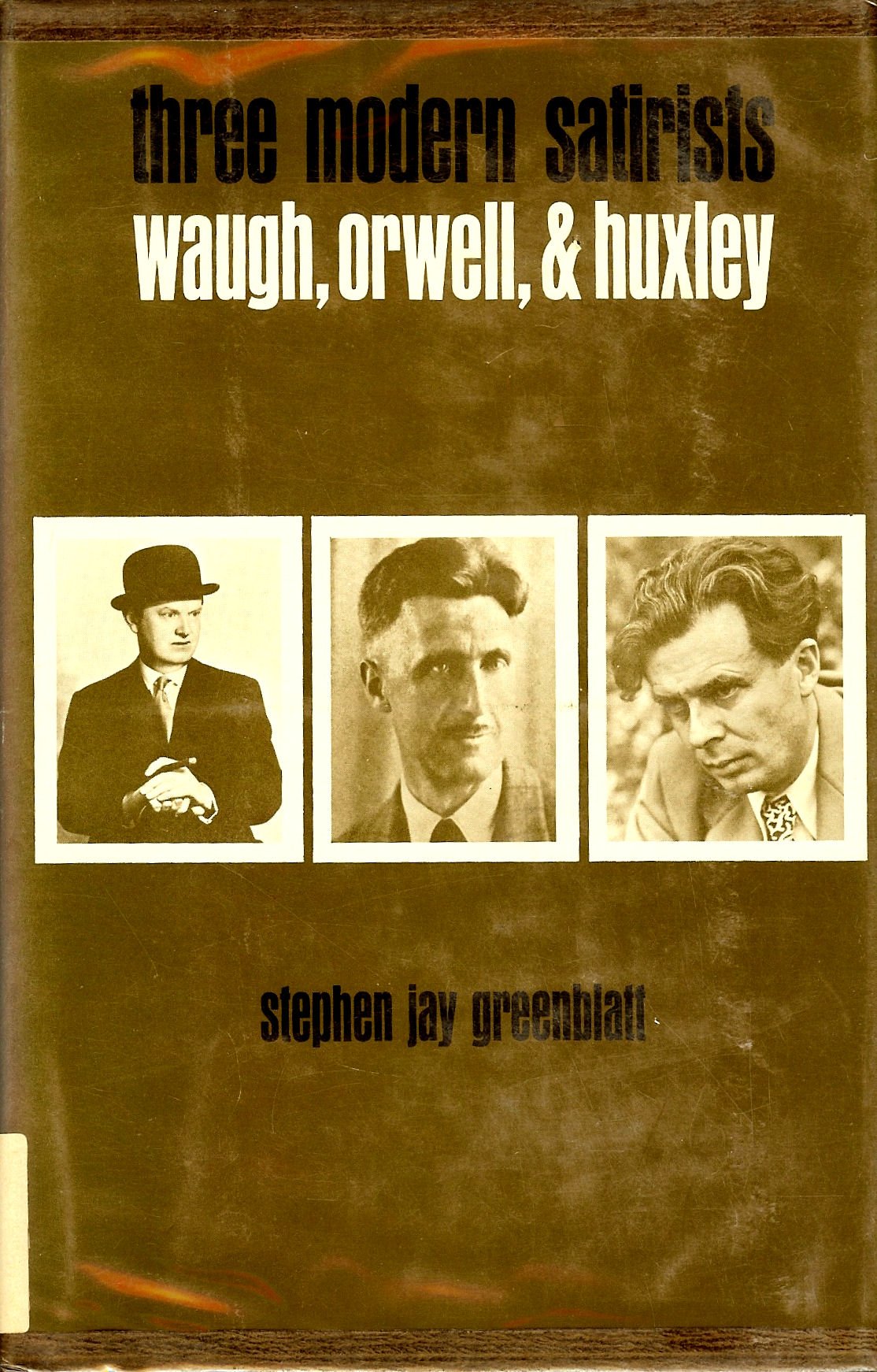 Three Modern Satirists: Waugh, Orwell and Huxley,Used