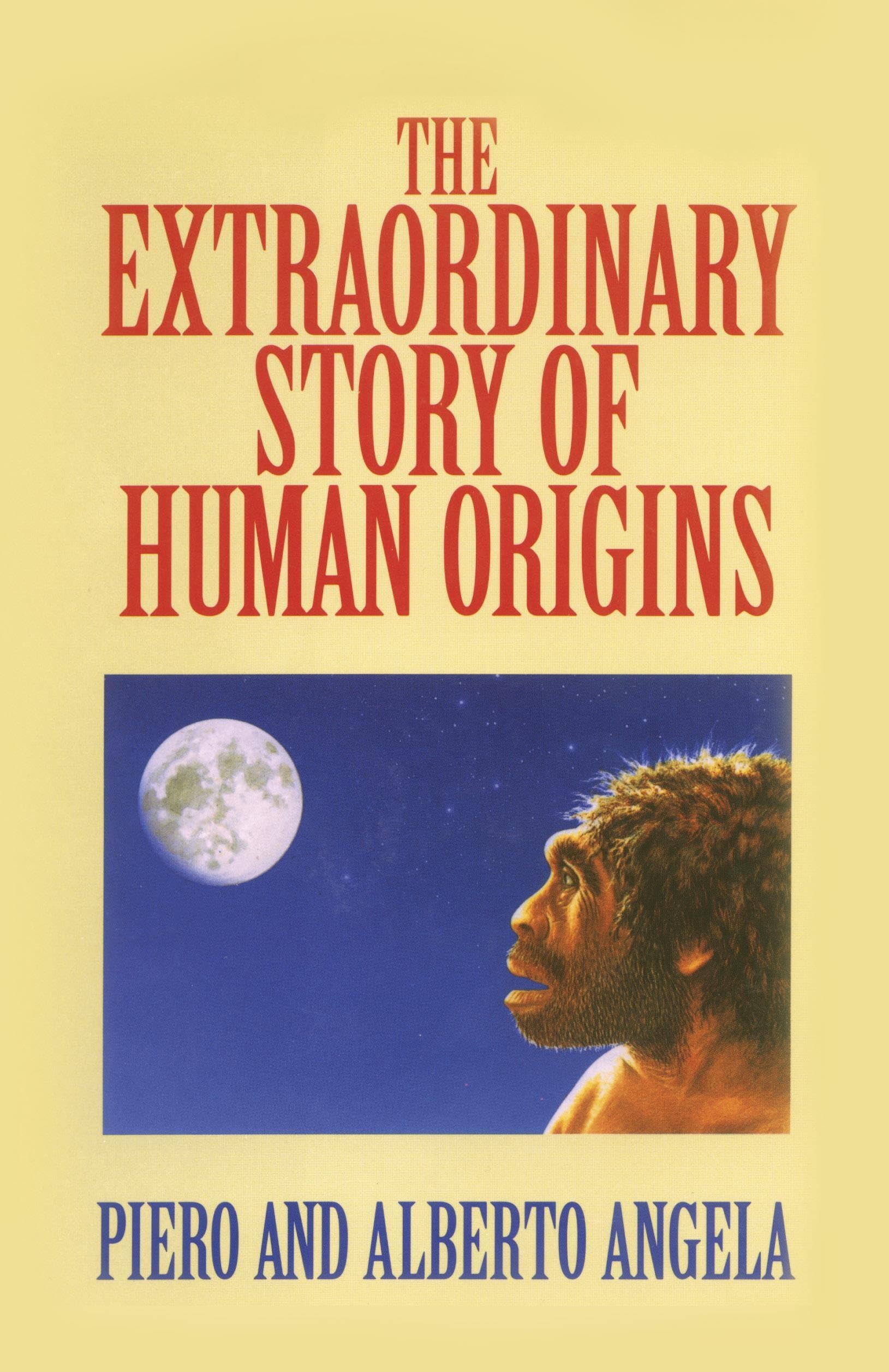 The Extraordinary Story of Human Origins,Used