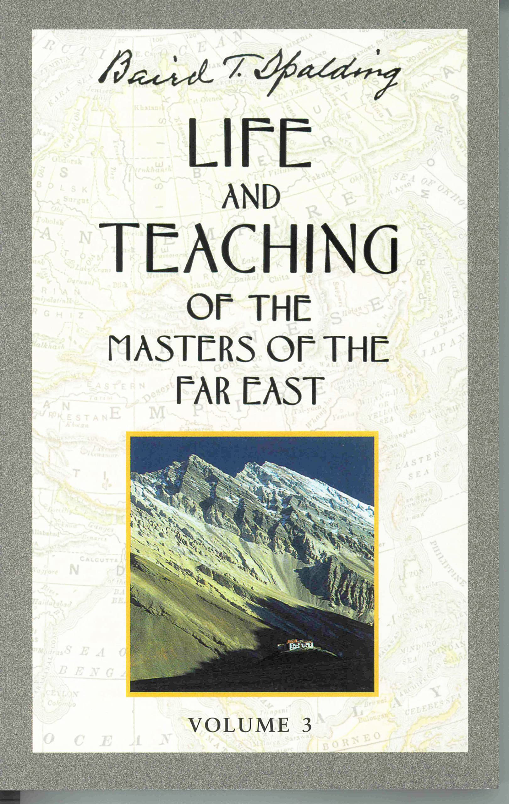 Life And Teaching Of The Masters Of The Far East, Vol. 3,New