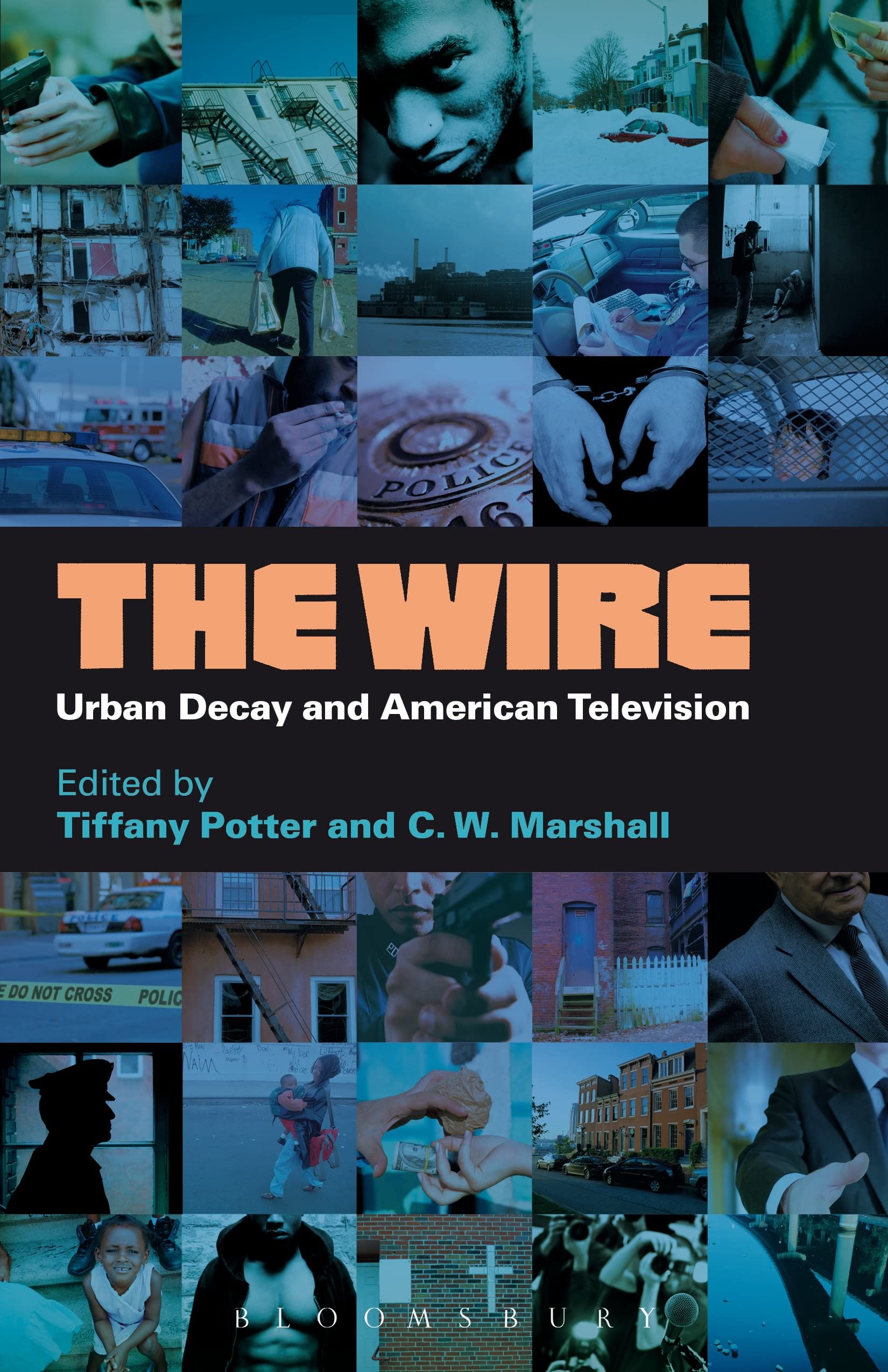 The Wire: Urban Decay And American Television,New