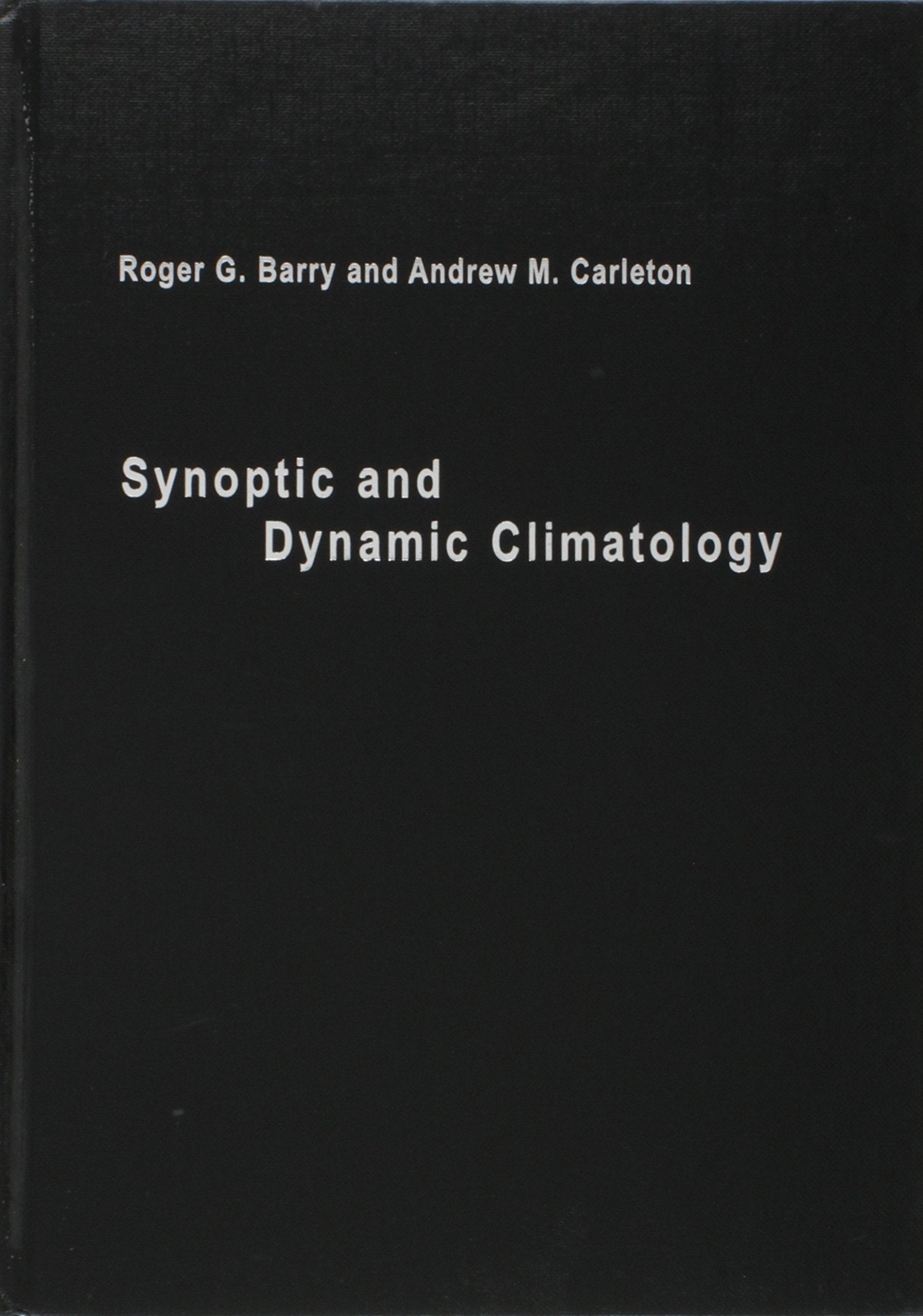 Synoptic and Dynamic Climatology,Used