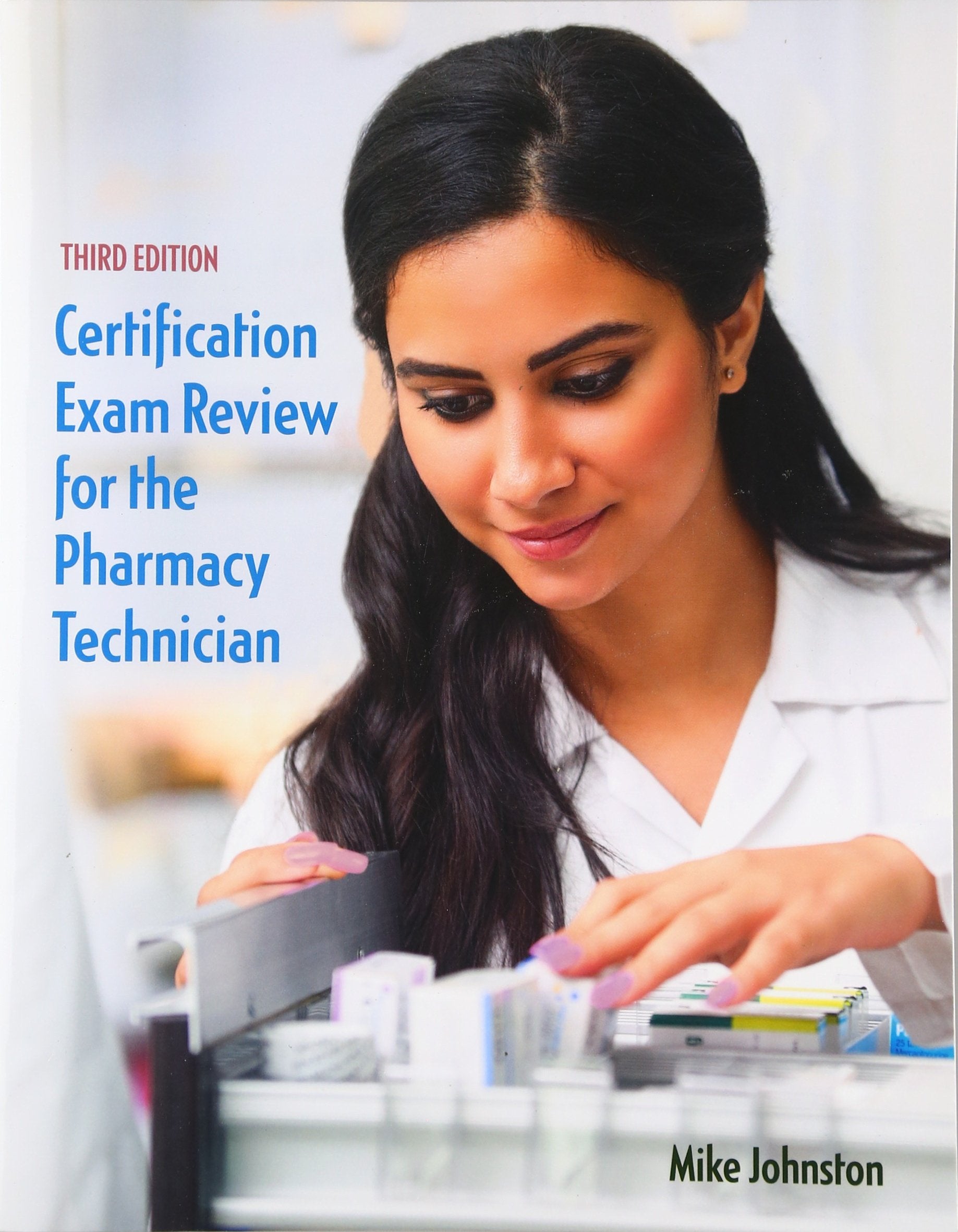 Certification Exam Review for the Pharmacy Technician,Used