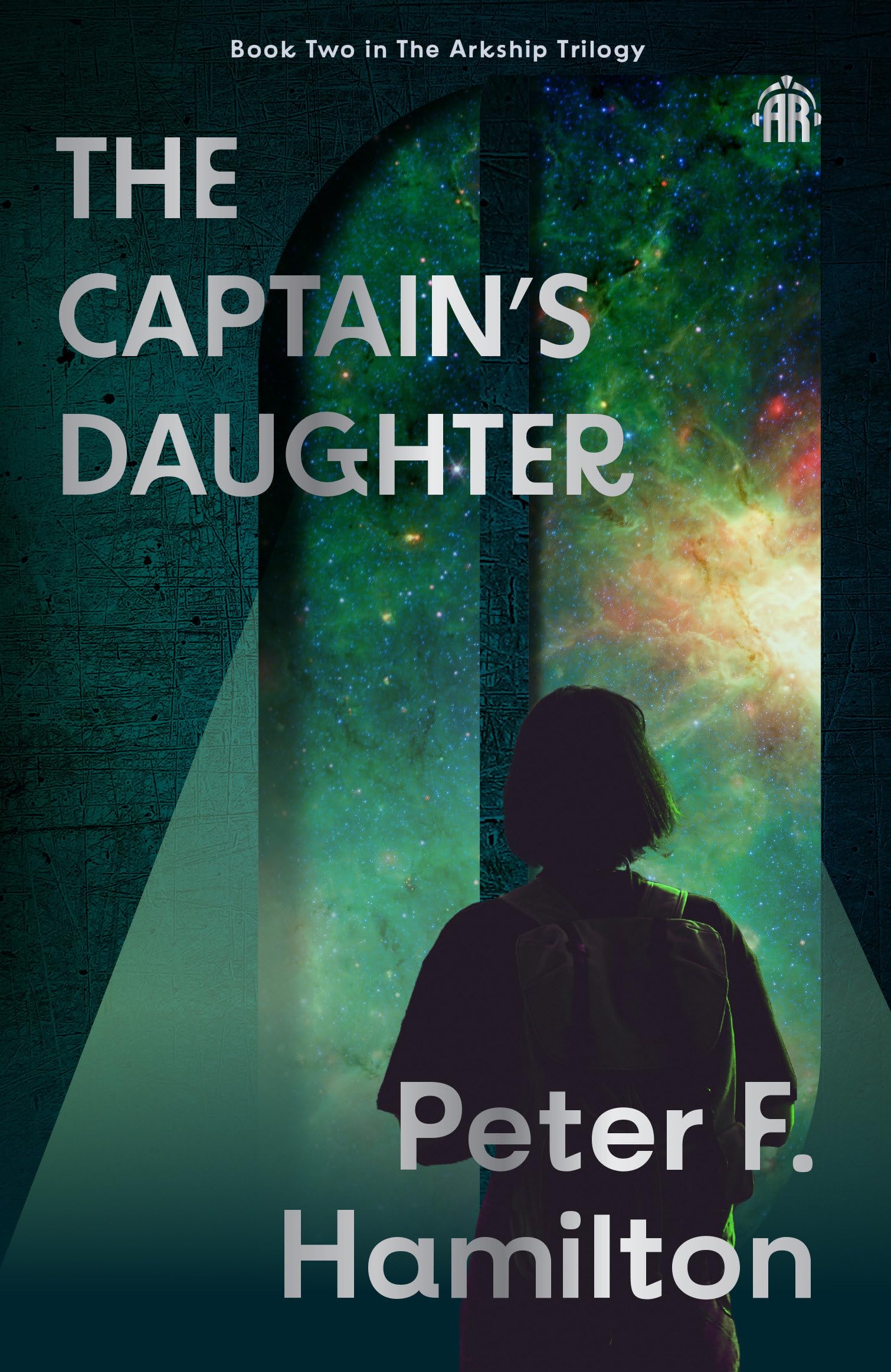 The CaptainS Daughter: Arkship Trilogy Book Ii
