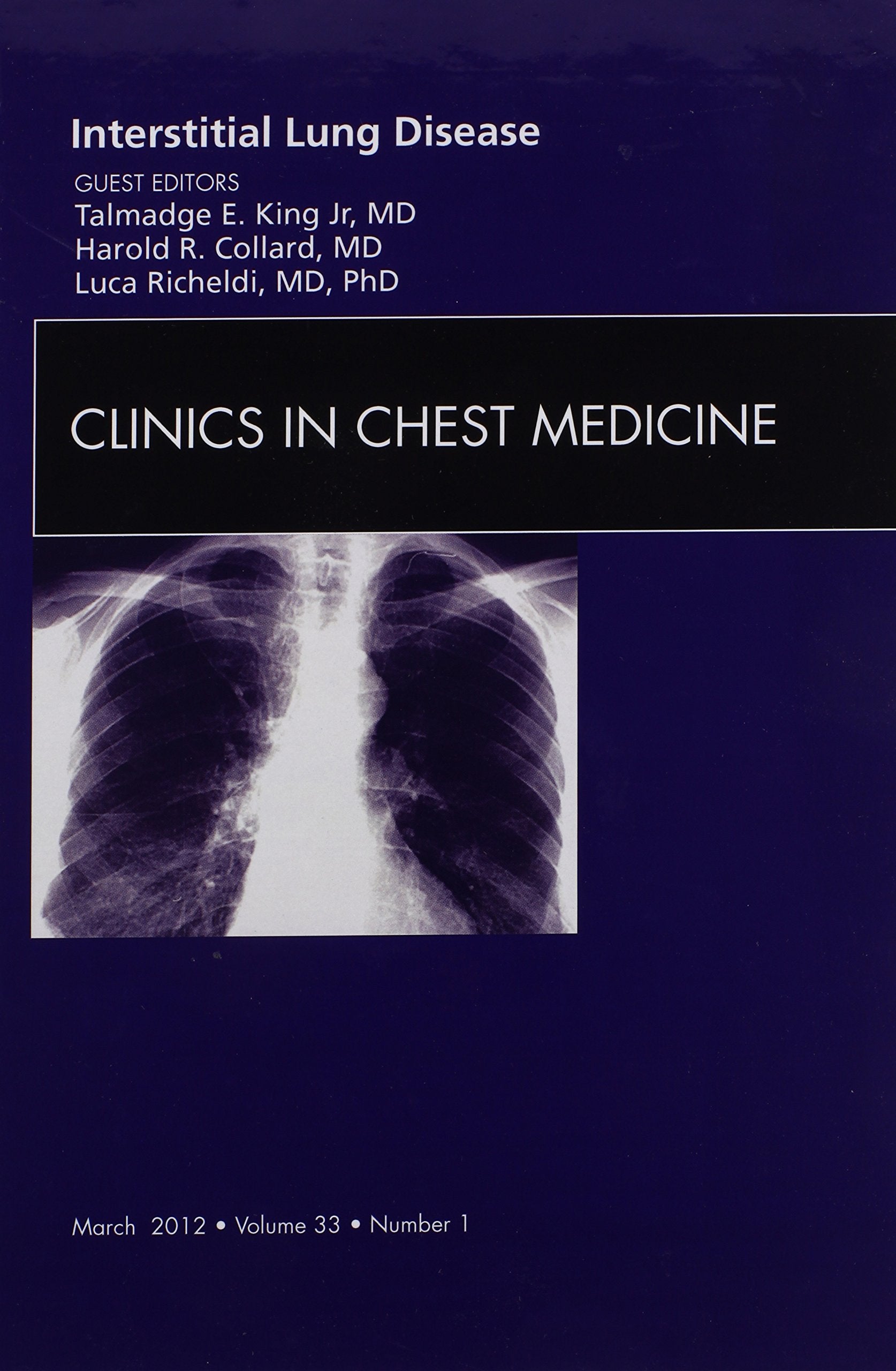 Interstitial Lung Disease, An Issue of Clinics in Chest Medicine (Volume 331) (The Clinics: Internal Medicine, Volume 331),Used