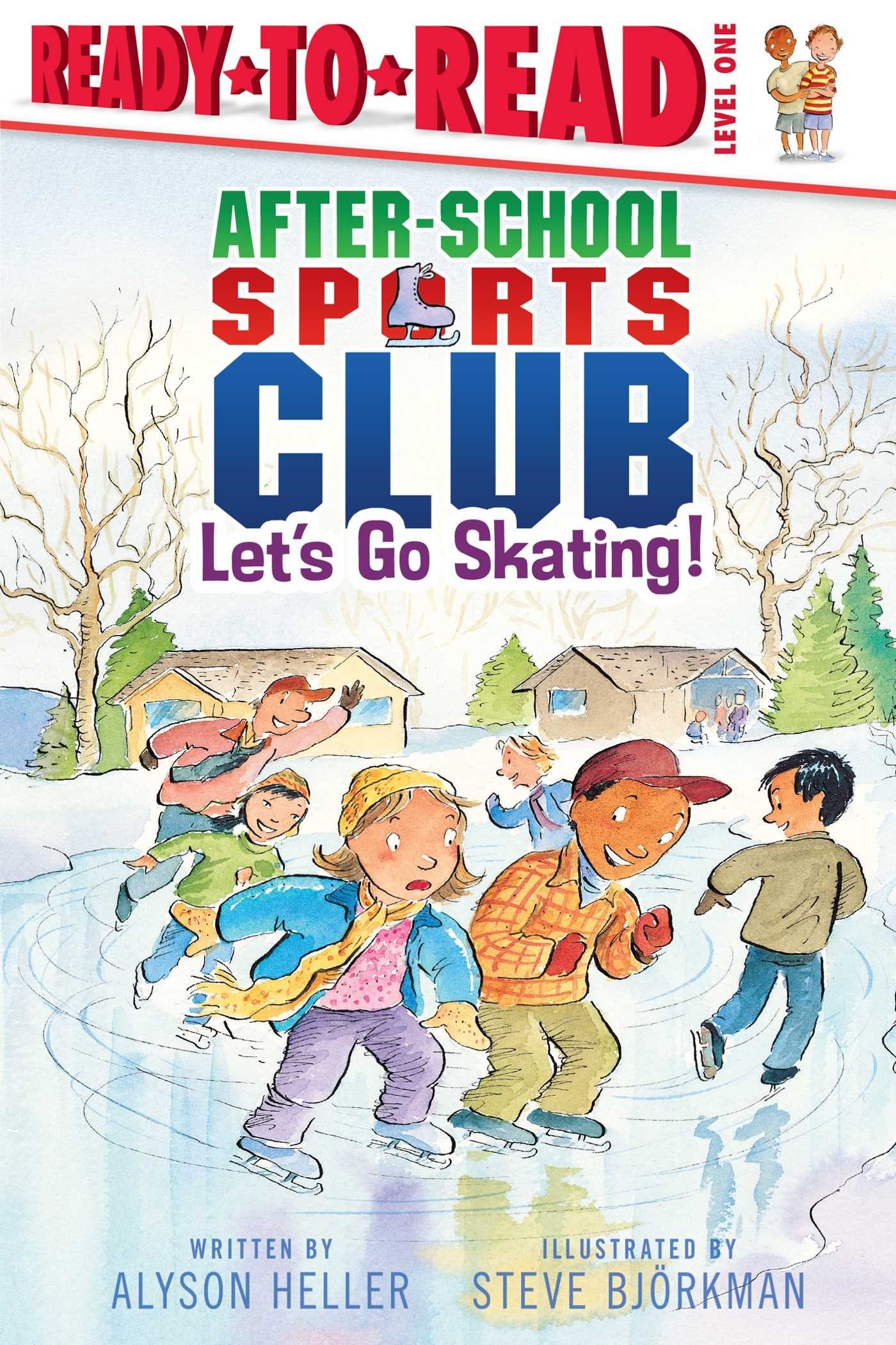 Let's Go Skating!: ReadytoRead Level 1 (AfterSchool Sports Club),Used