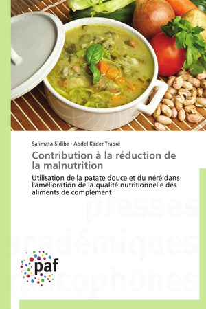 Contribution  la rduction de la malnutrition: Utilisation de la patate douce et du nr dans l'amlioration de la qualit ,Used