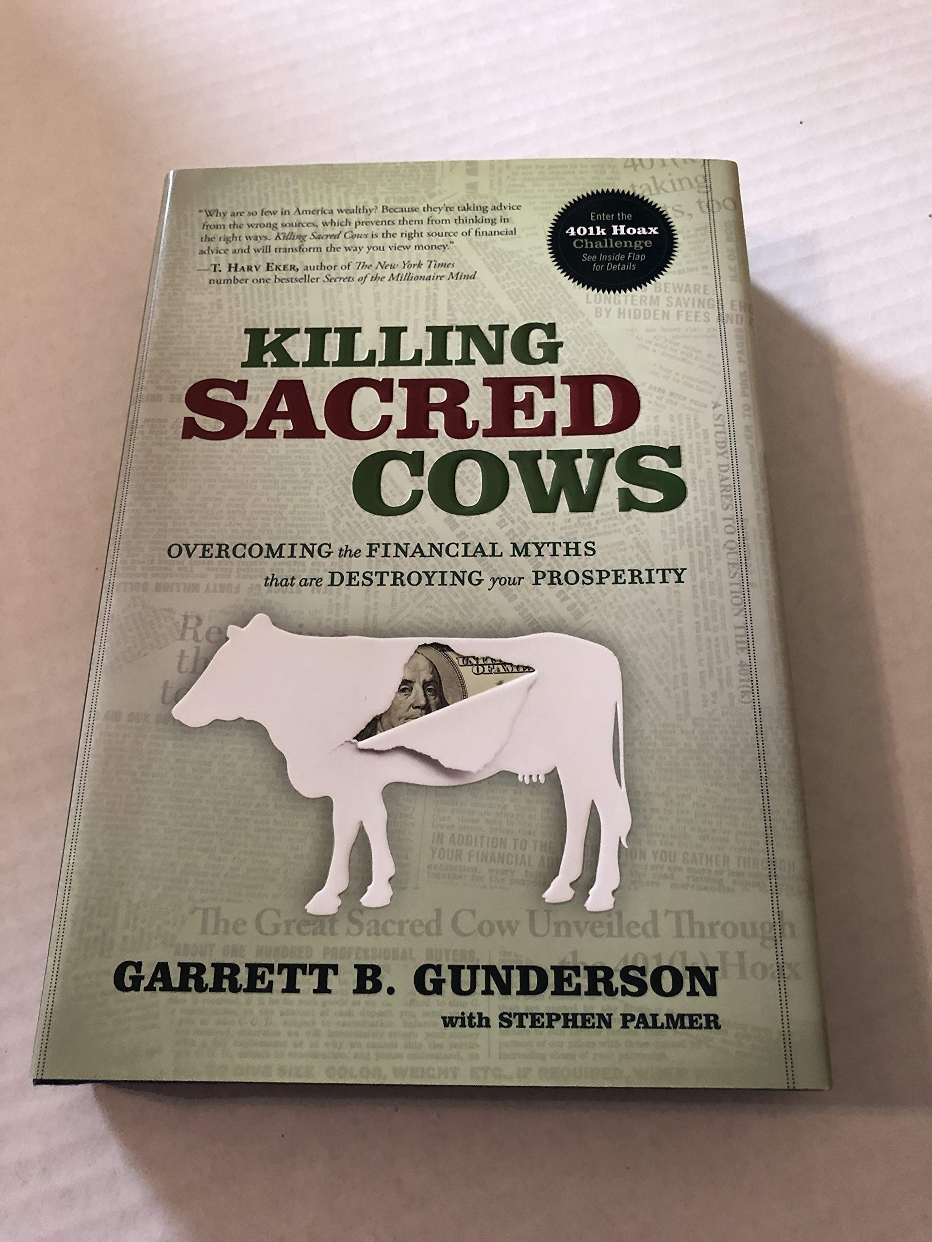 Killing Sacred Cows: Overcoming The Financial Myths That Are Destroying Your Prosperity