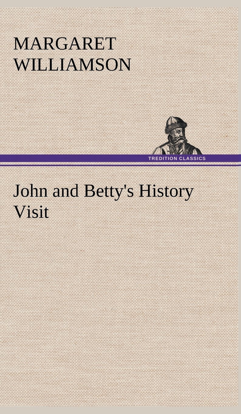 John and Betty's History Visit,Used