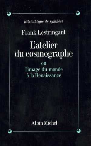 Atelier Du Cosmographe Ou L'Image Du Monde A La Renaissance (L') (Sciences  Sciences Humaines) (French Edition),Used