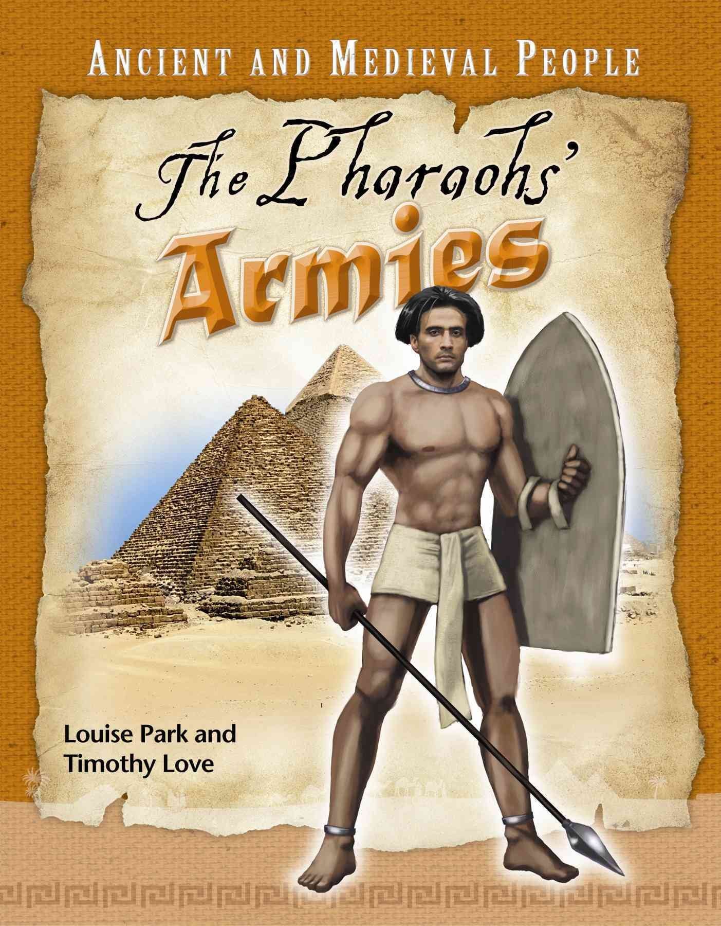 Pharaohs' Armies (Ancient and Medieval People),Used