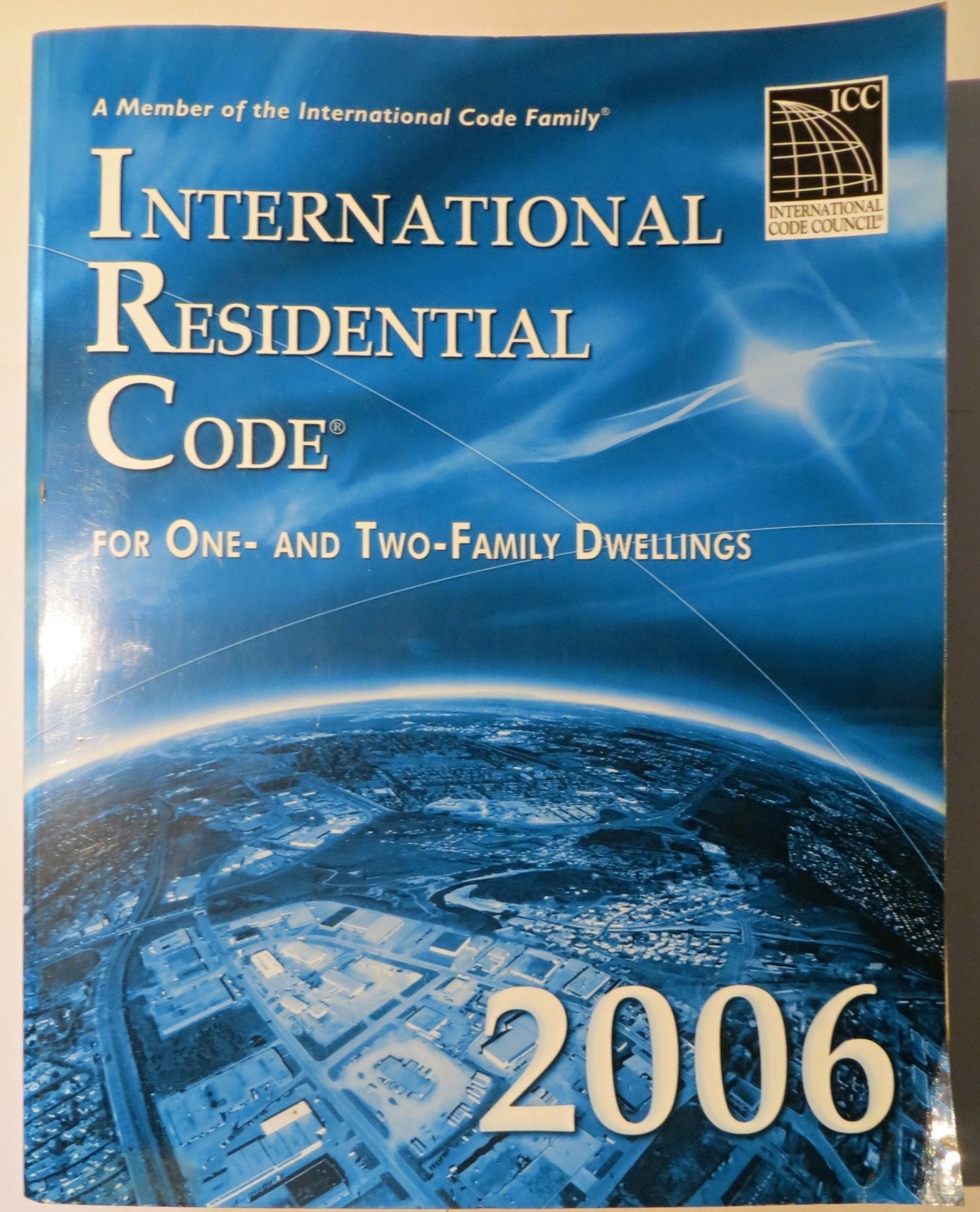 International Residential Code for One and TwoFamily Dwellings 2006,Used