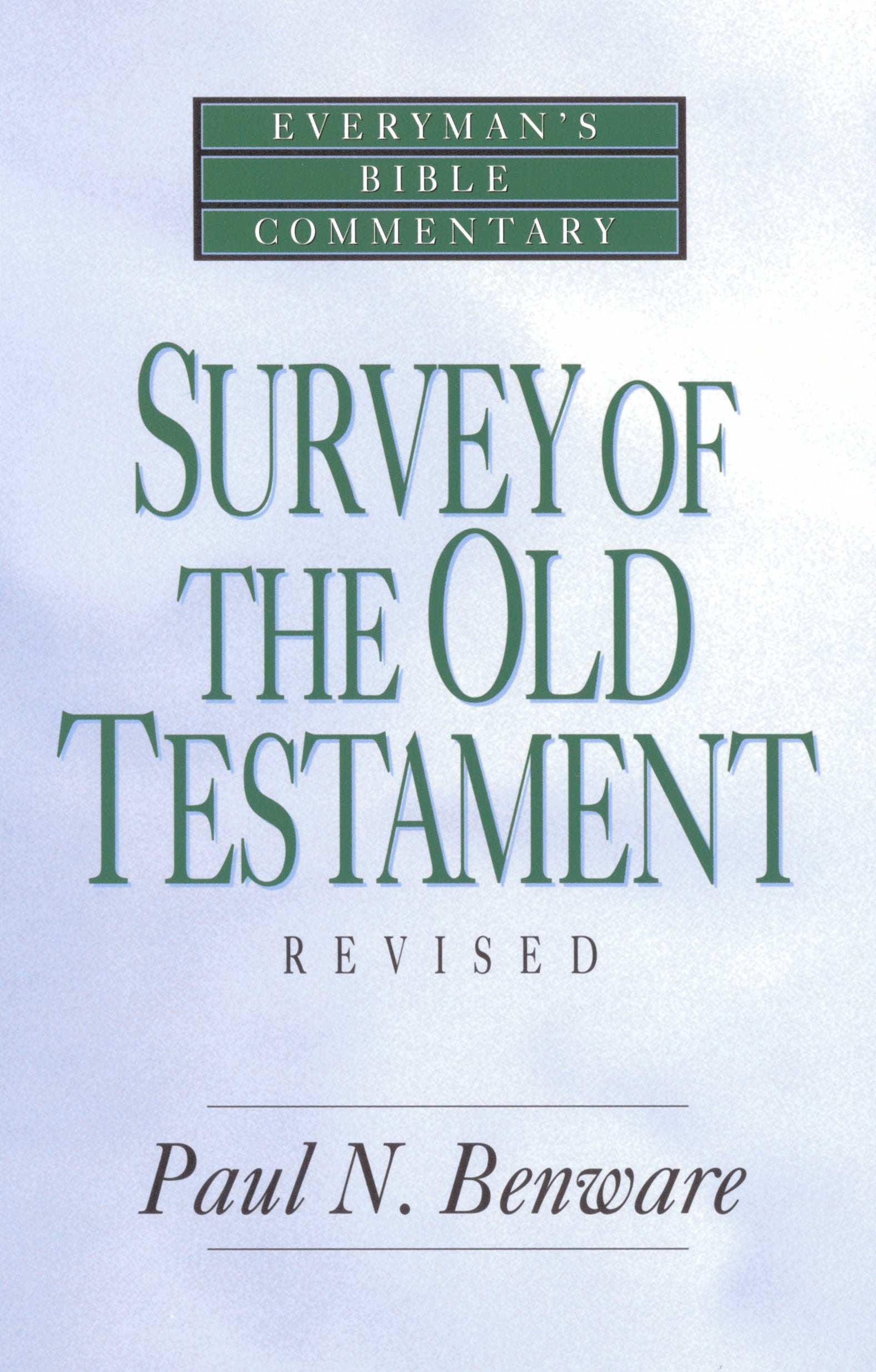 Survey Of The Old Testament (Everyman'S Bible Commentaries),New