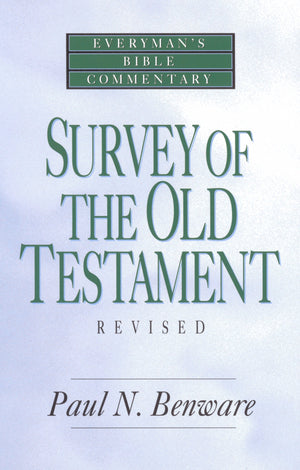 Survey Of The Old Testament (Everyman'S Bible Commentaries),New