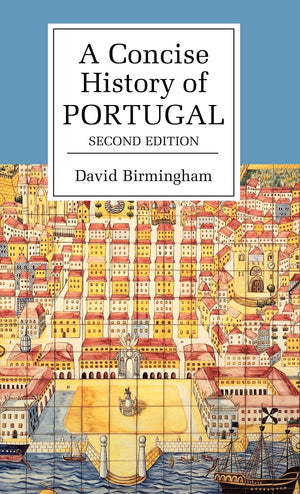 A Concise History Of Portugal (Cambridge Concise Histories),Used