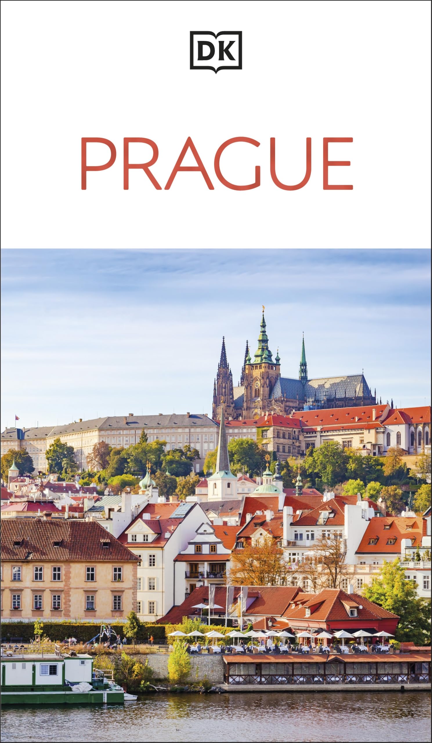 Dk Prague: MustSee Sights. Culture & History. Detailed Maps & Tours. Covers Star Mesto, Hradcany, Mal Strana (Travel Guide)