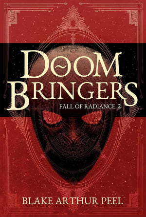 Doom Bringers (Fall Of Radiance, Book 2)