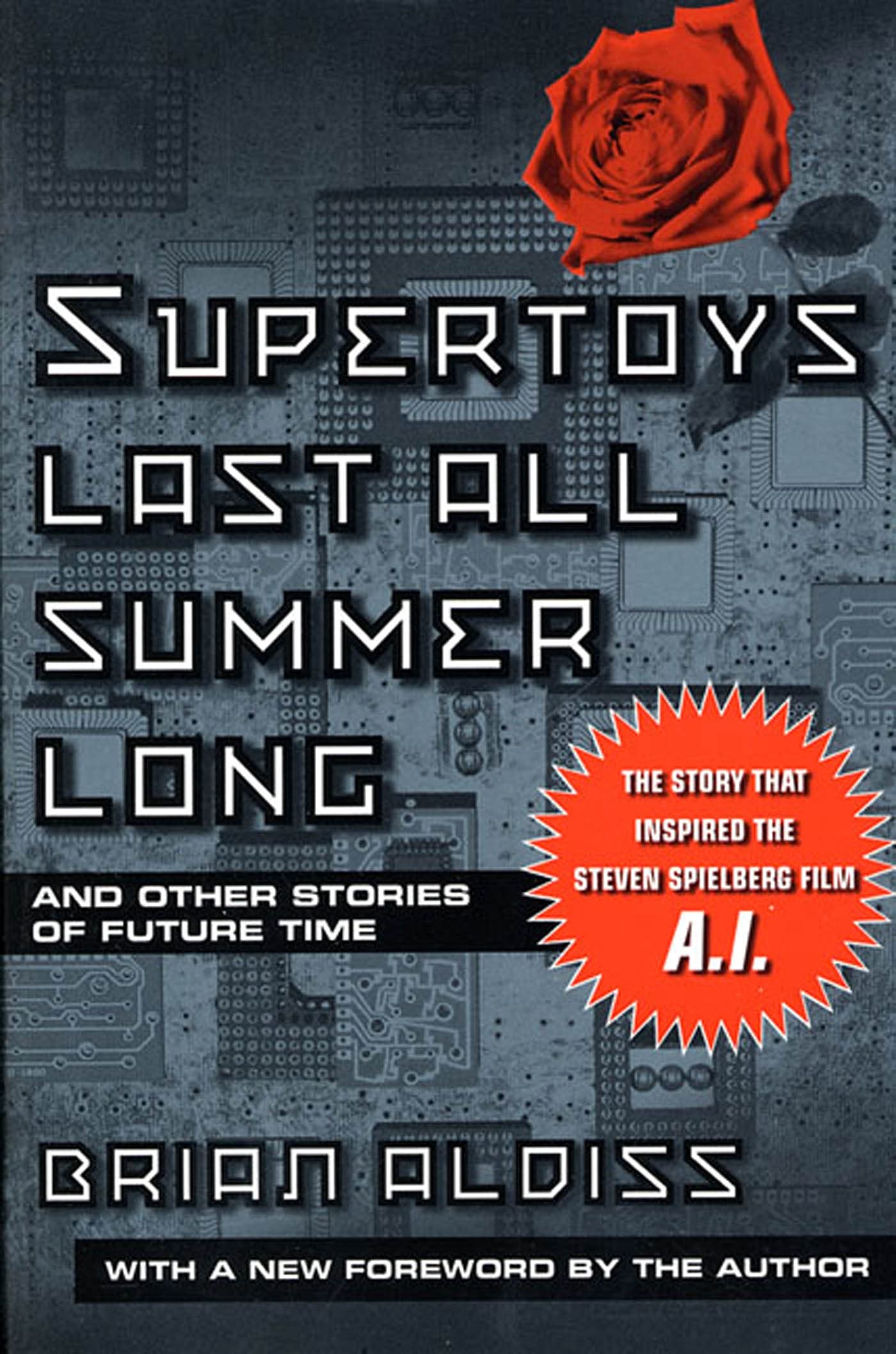 Supertoys Last All Summer Long: And Other Stories of Future Time,Used
