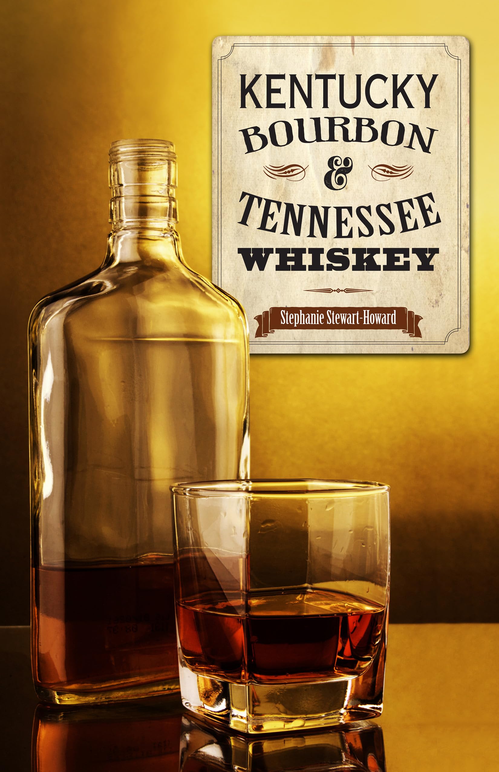 Kentucky Bourbon & Tennessee Whiskey,Used