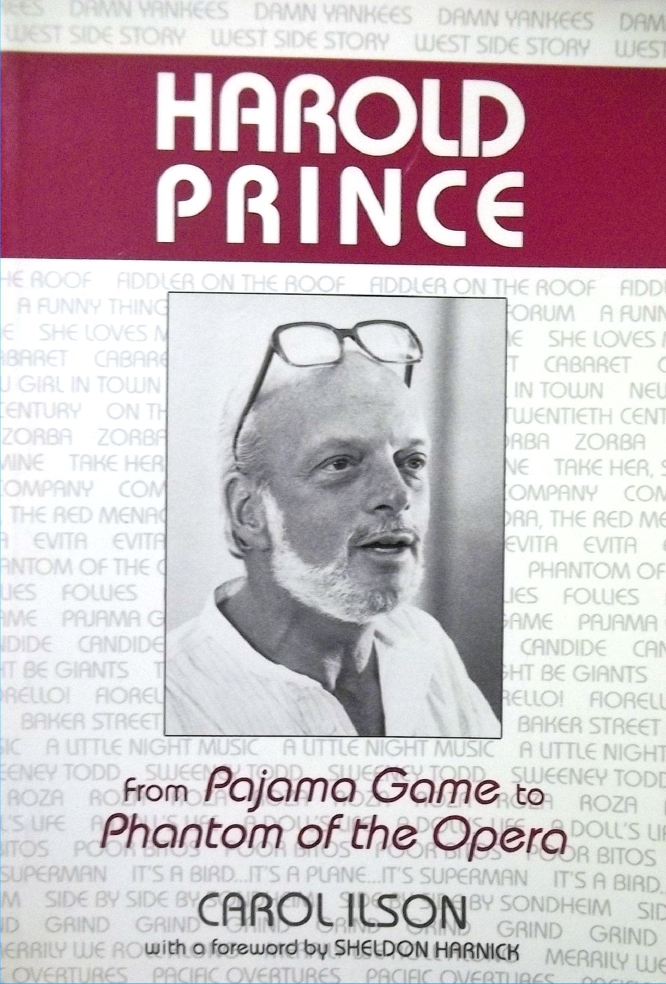 Harold Prince: From Pajama Game to Phantom of the Opera (Theater and Dramatic Studies),Used