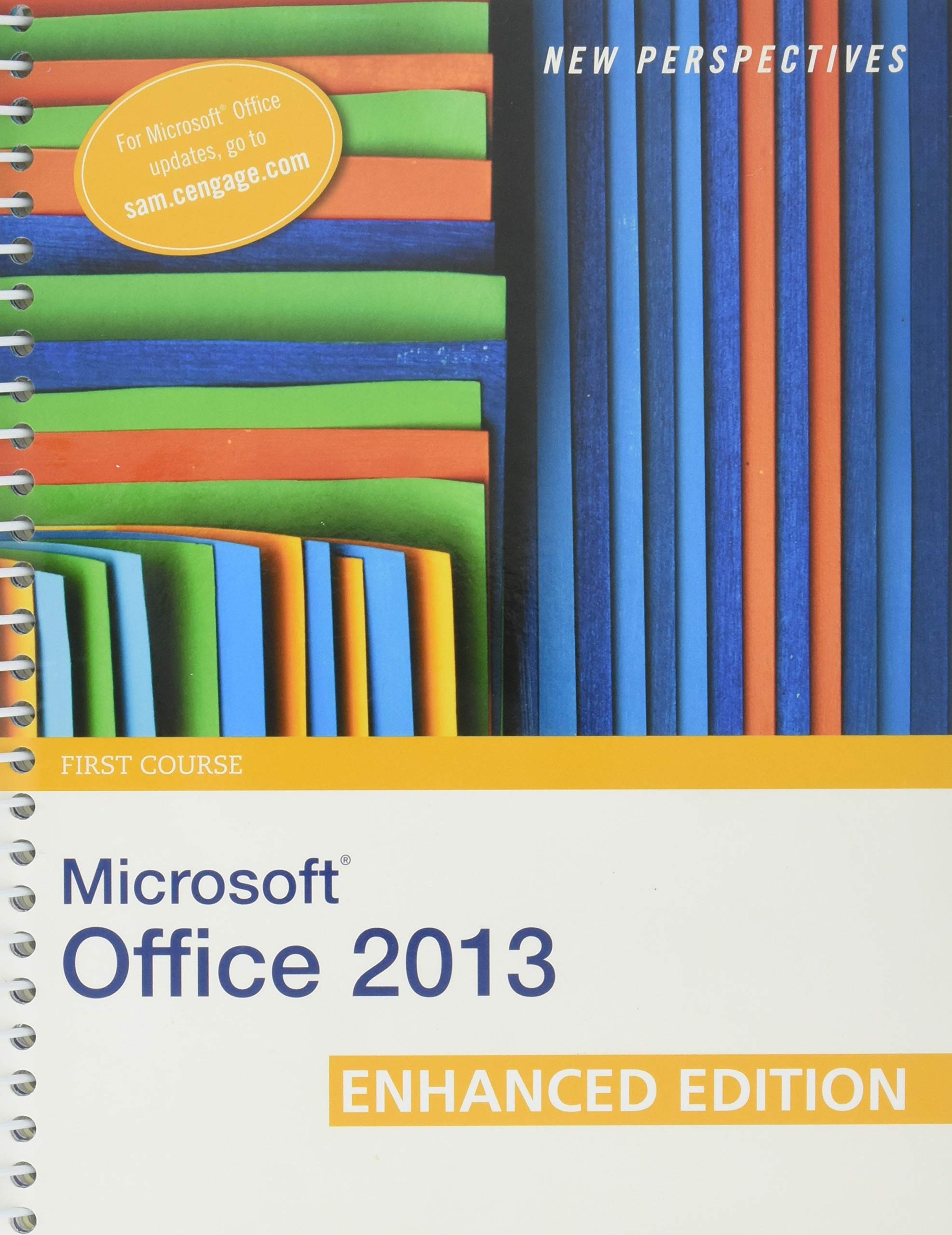 New Perspectives on Microsoft Office 2013 First Course, Enhanced Edition,Used