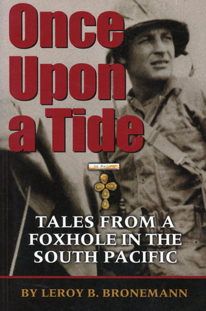 Once upon a tide: Tales from a foxhole in the South Pacific,Used