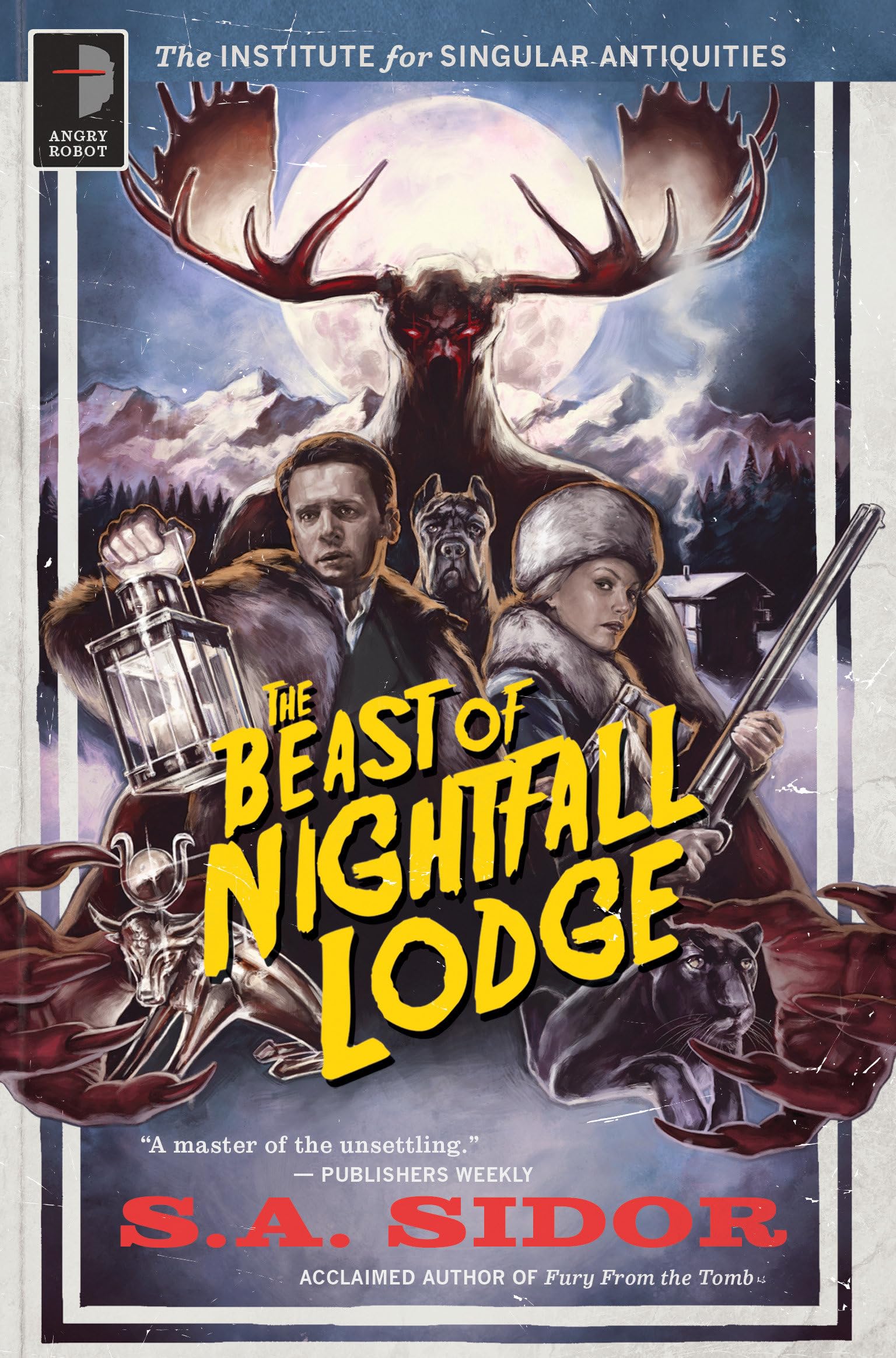The Beast of Nightfall Lodge: The Institute for Singular Antiquities Book II,Used