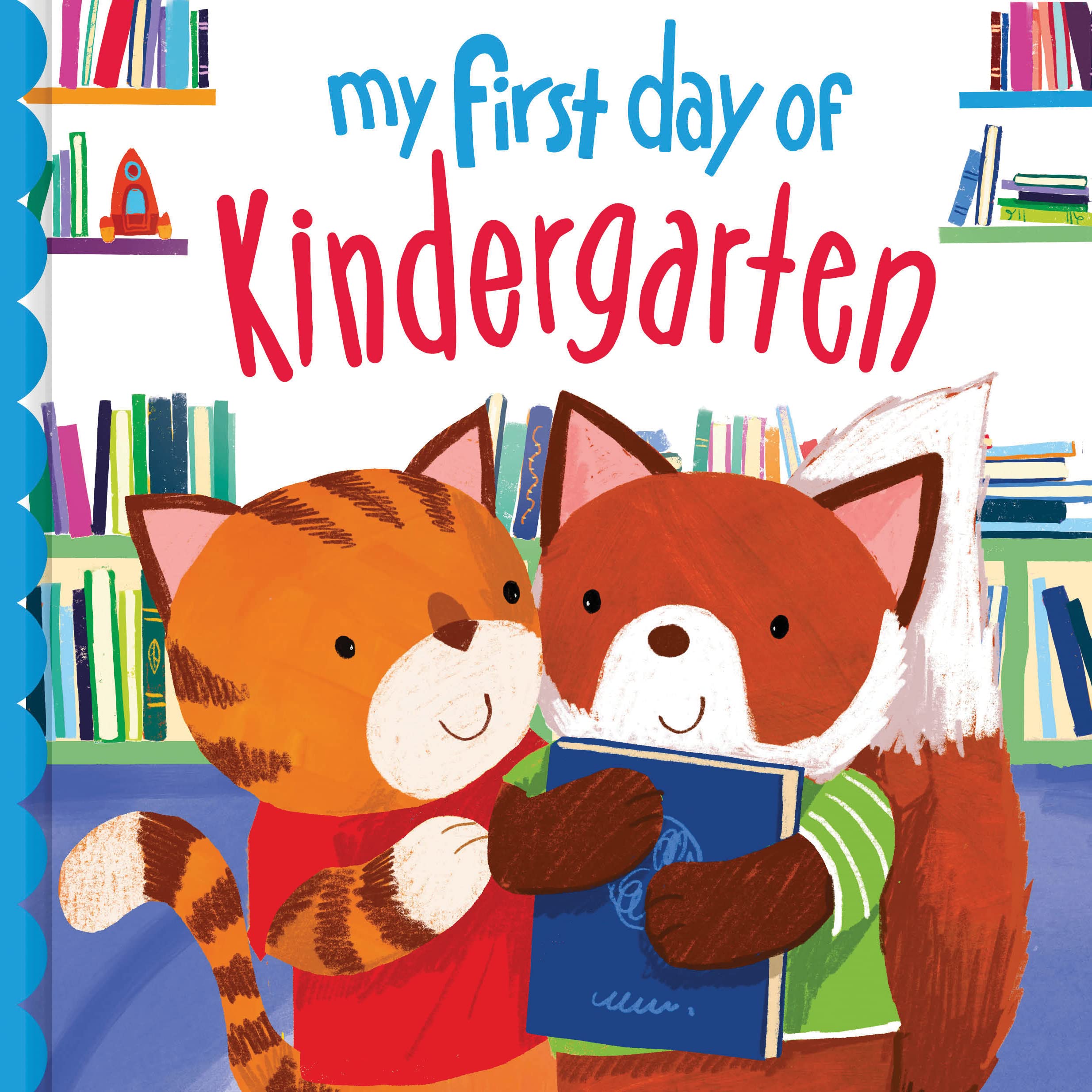 My First Day Of Kindergarten: An Encouraging Backtoschool Picture Book For Kids,Used